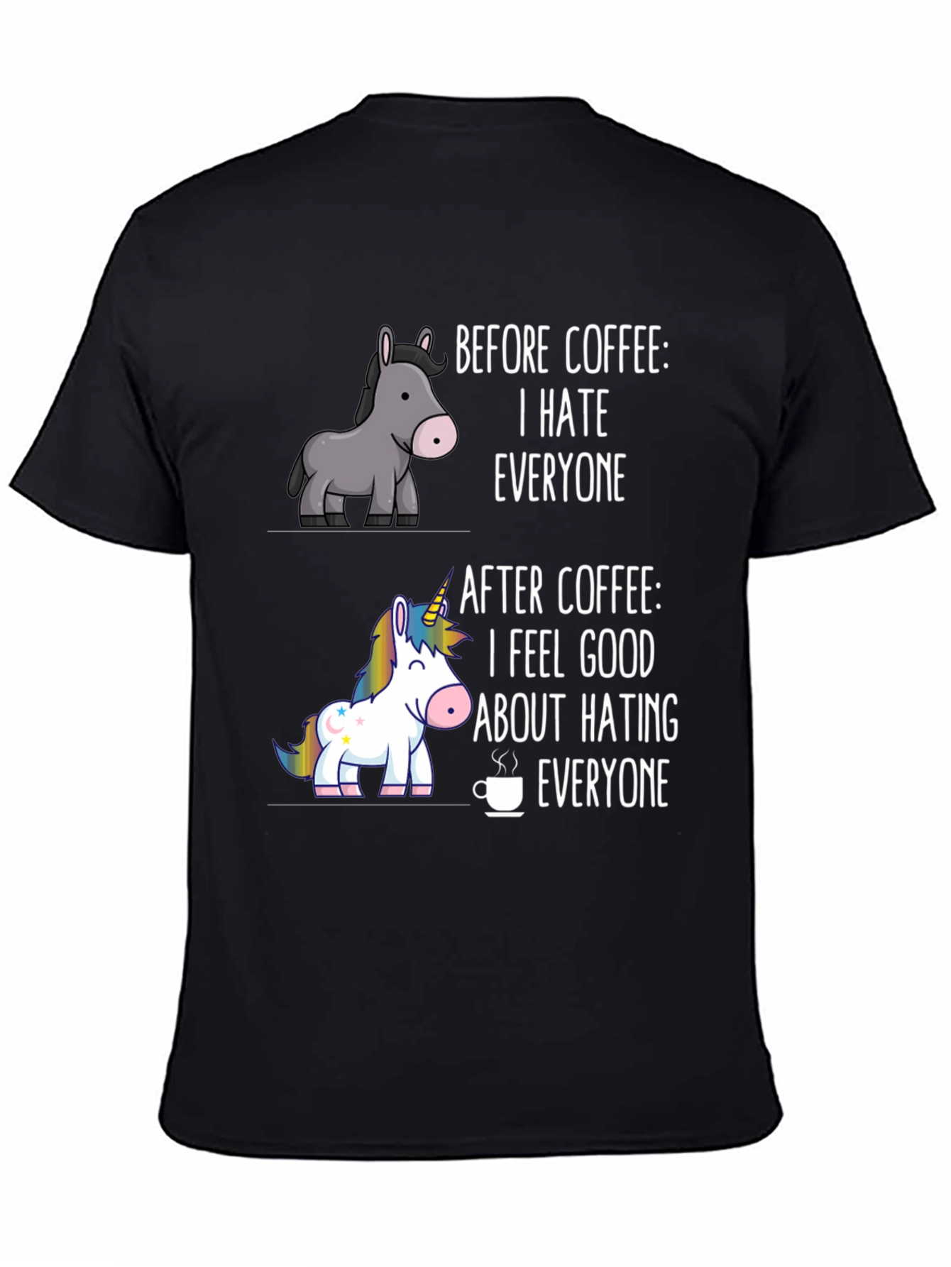 Funny Coffee T-Shirt - Hate Everyone - Unisex