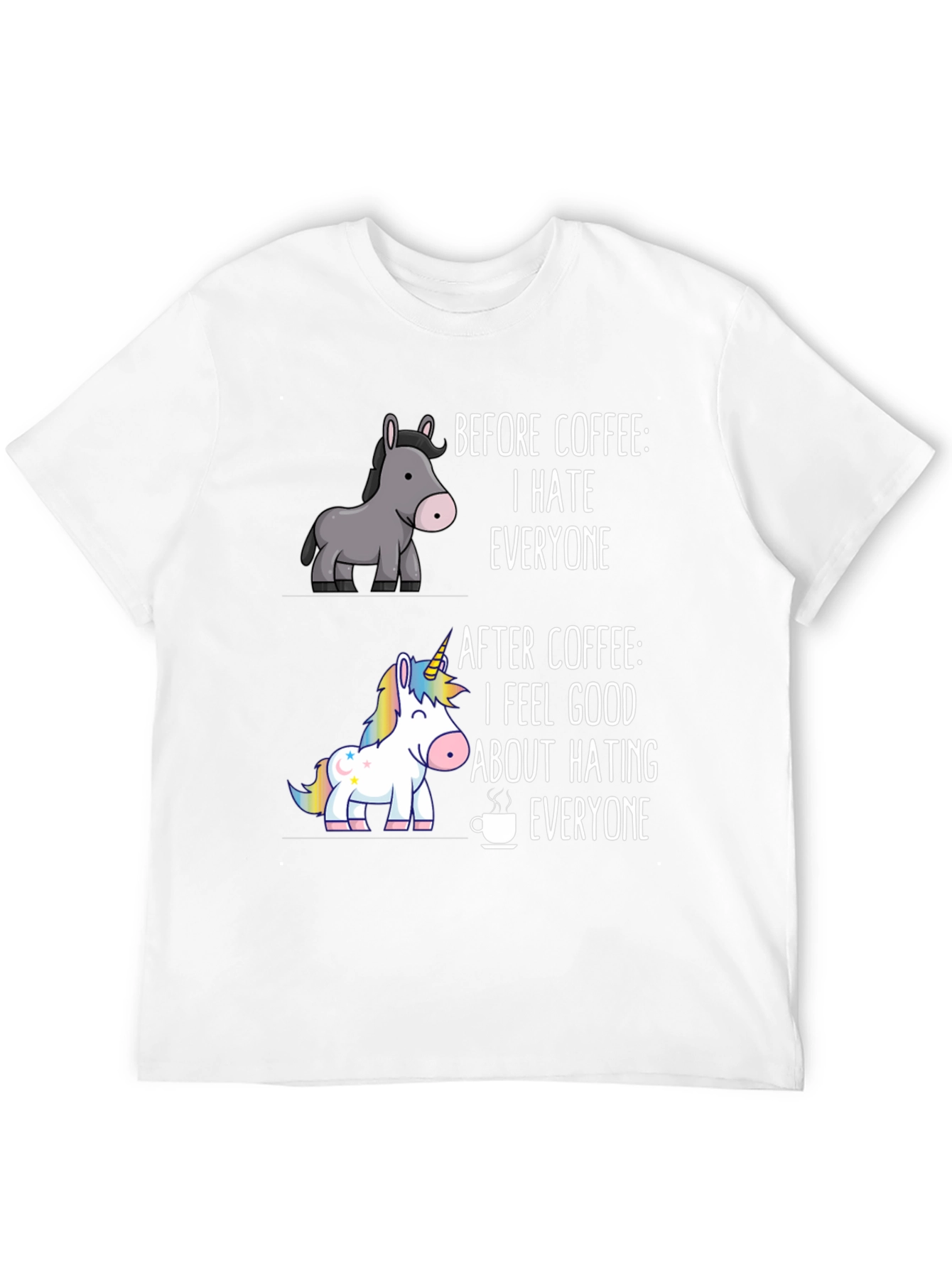Funny Coffee T-Shirt - Hate Everyone - Unisex