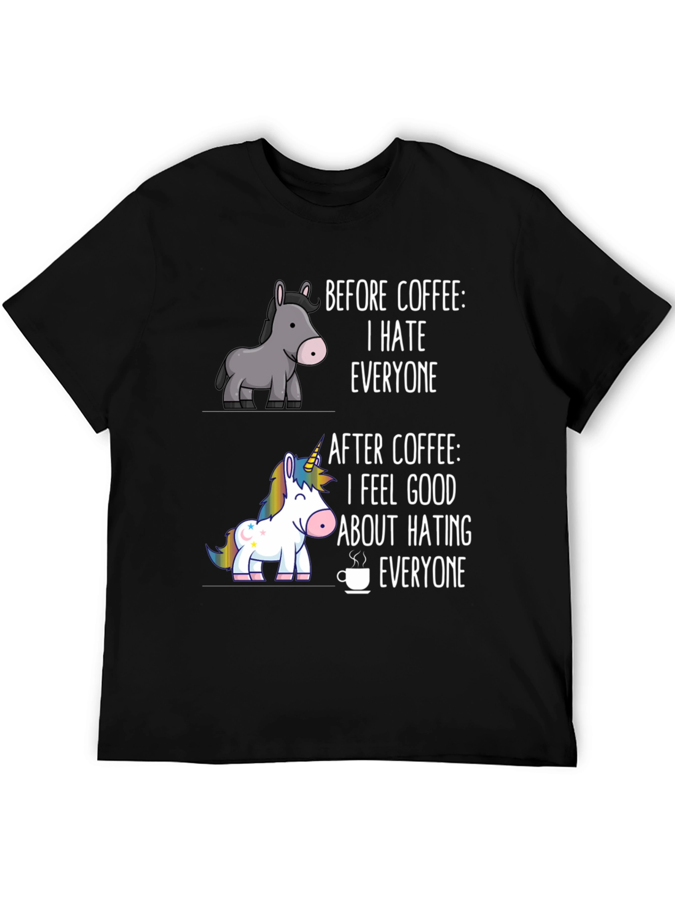 Funny Coffee T-Shirt - Hate Everyone - Unisex