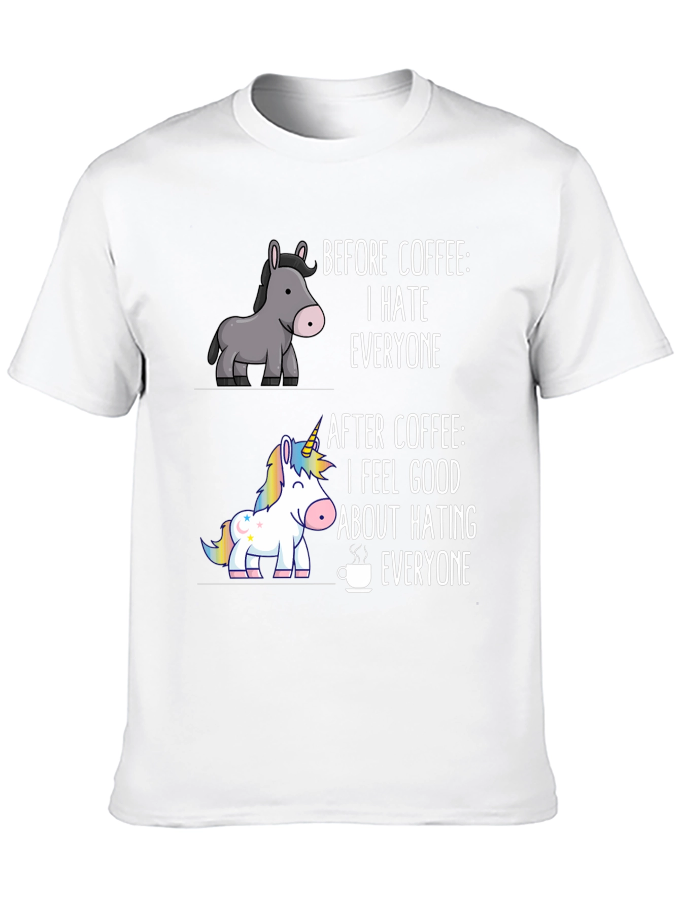 Funny Coffee T-Shirt - Hate Everyone - Unisex