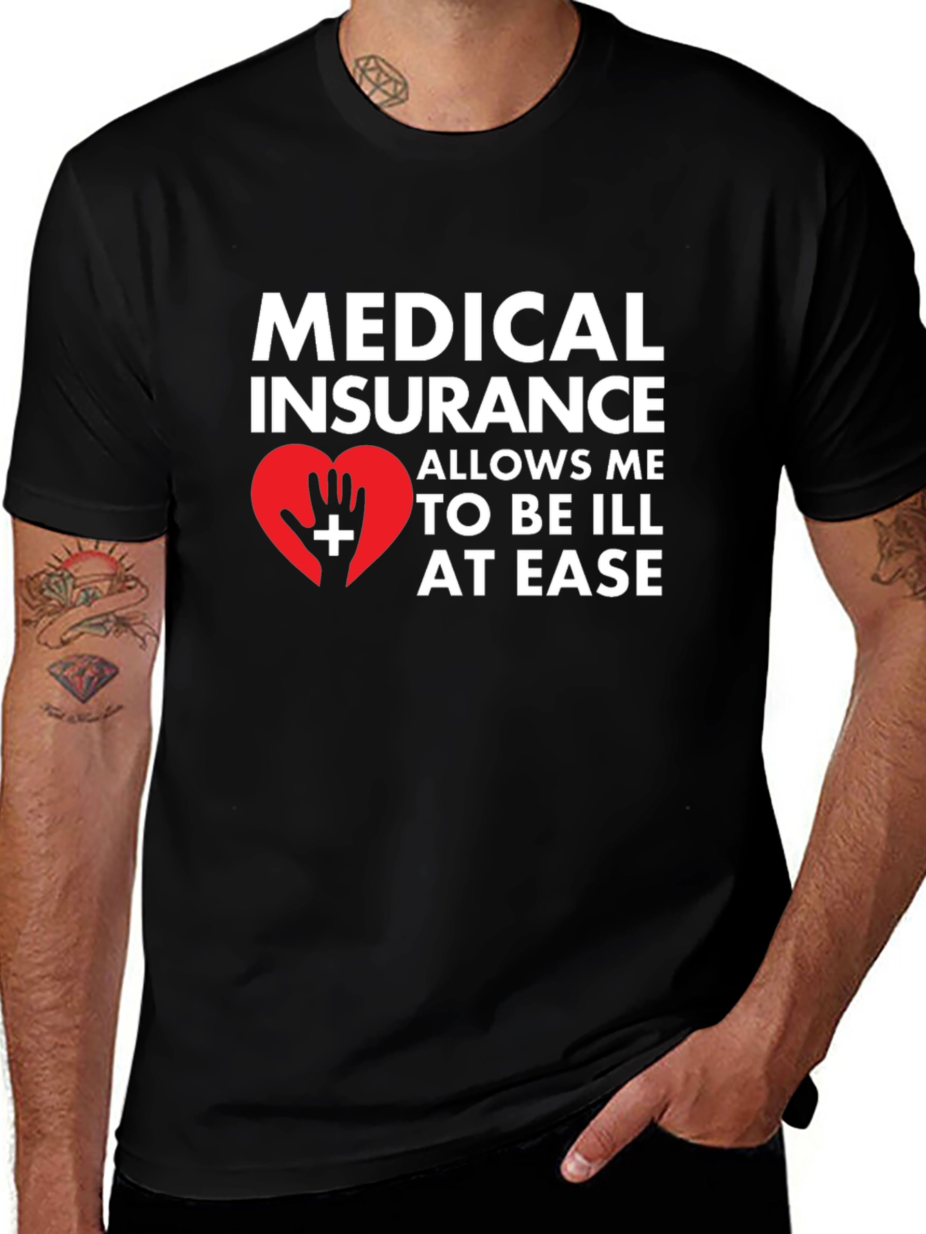 Medical Insurance Funny T-Shirt