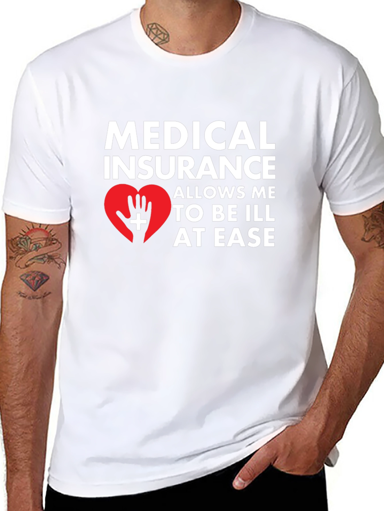 Medical Insurance Funny T-Shirt