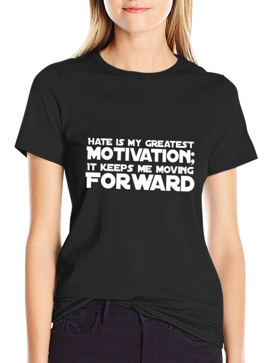 Hate is My Greatest Motivation Graphic Tee - Black