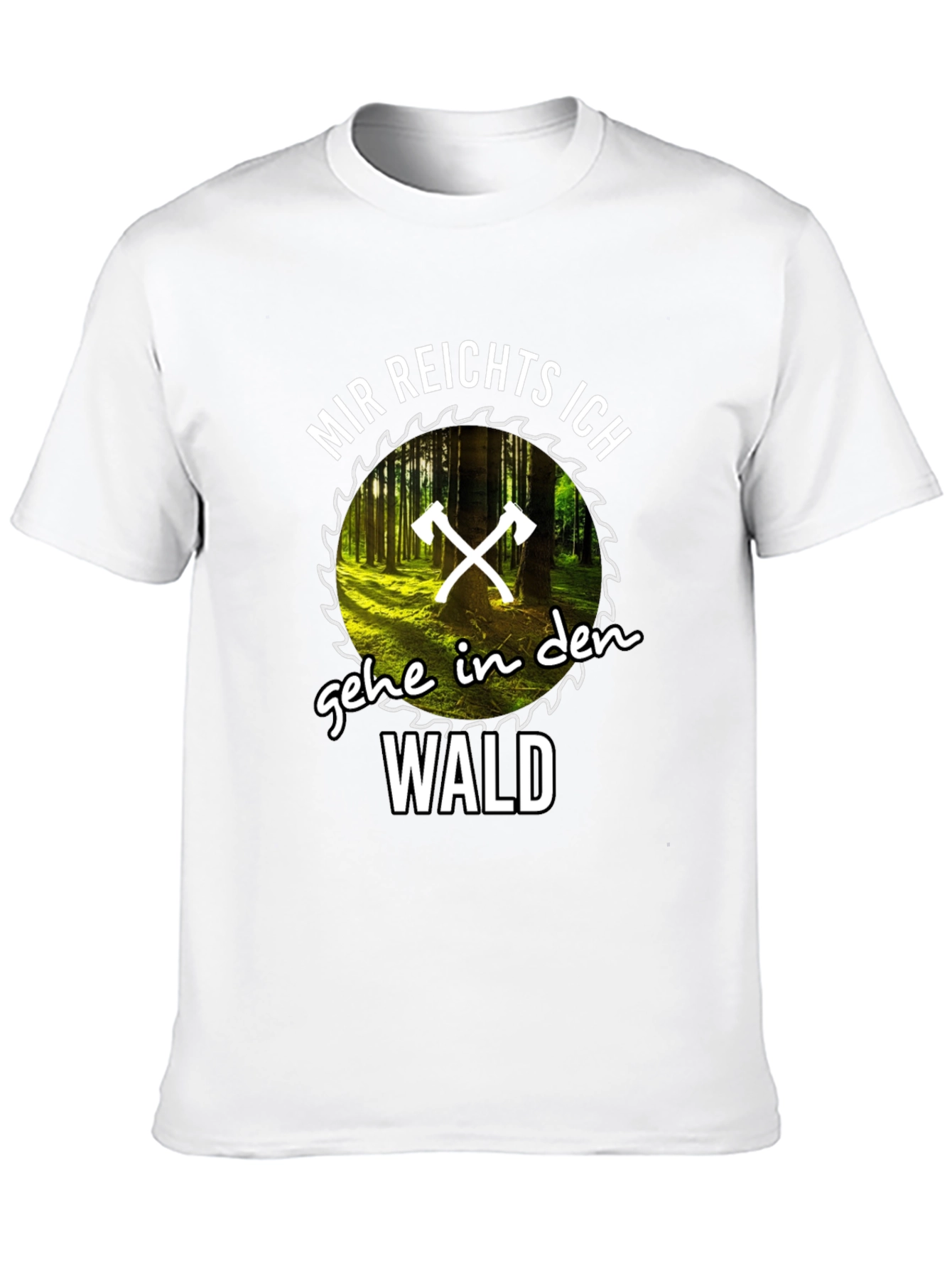 Funny Mir Reichts Ich Gehe In Den Wald T-Shirt