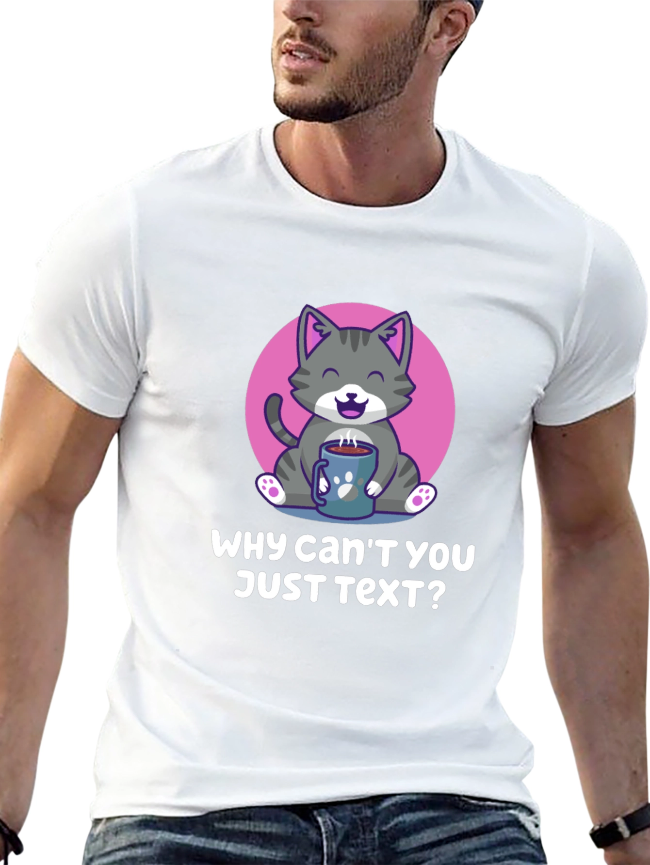 Why Cant You Just Text? Cat Lover T-Shirt