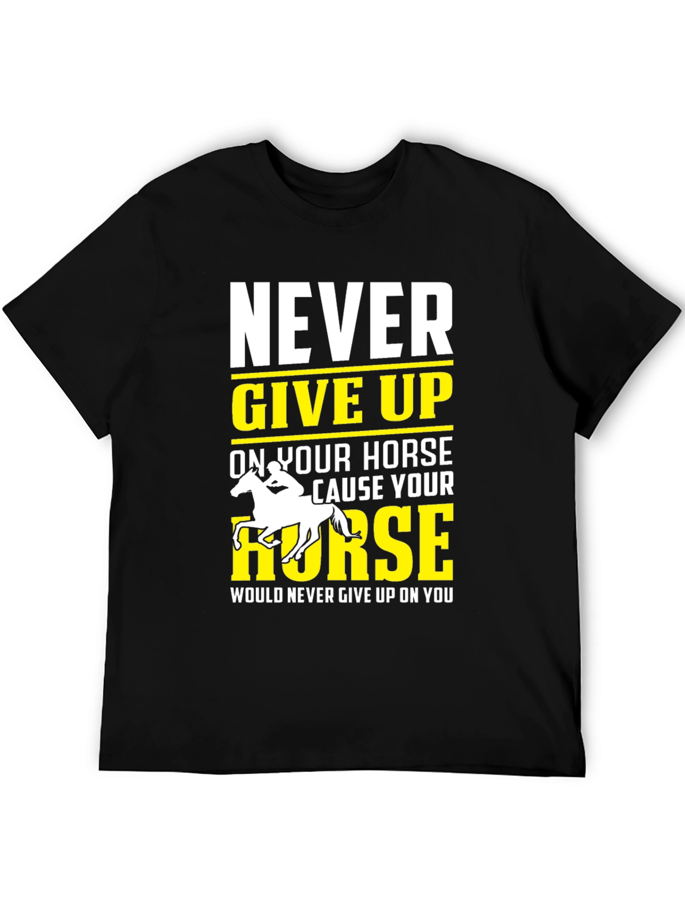 Never Give Up Horse Graphic T-Shirt