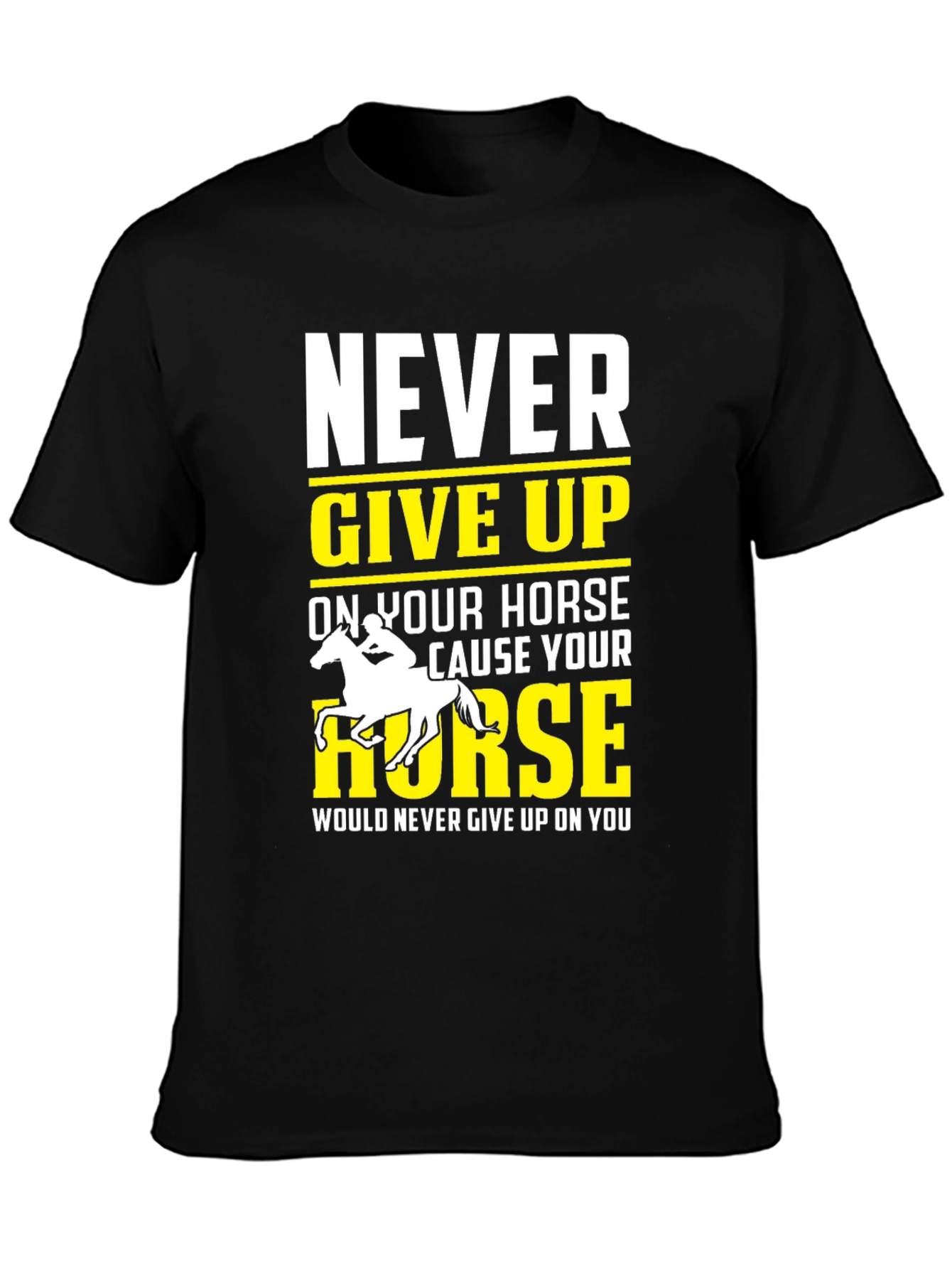 Never Give Up Horse Graphic T-Shirt