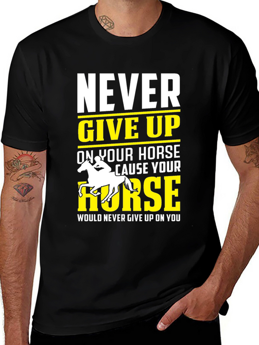 Never Give Up Horse Graphic T-Shirt