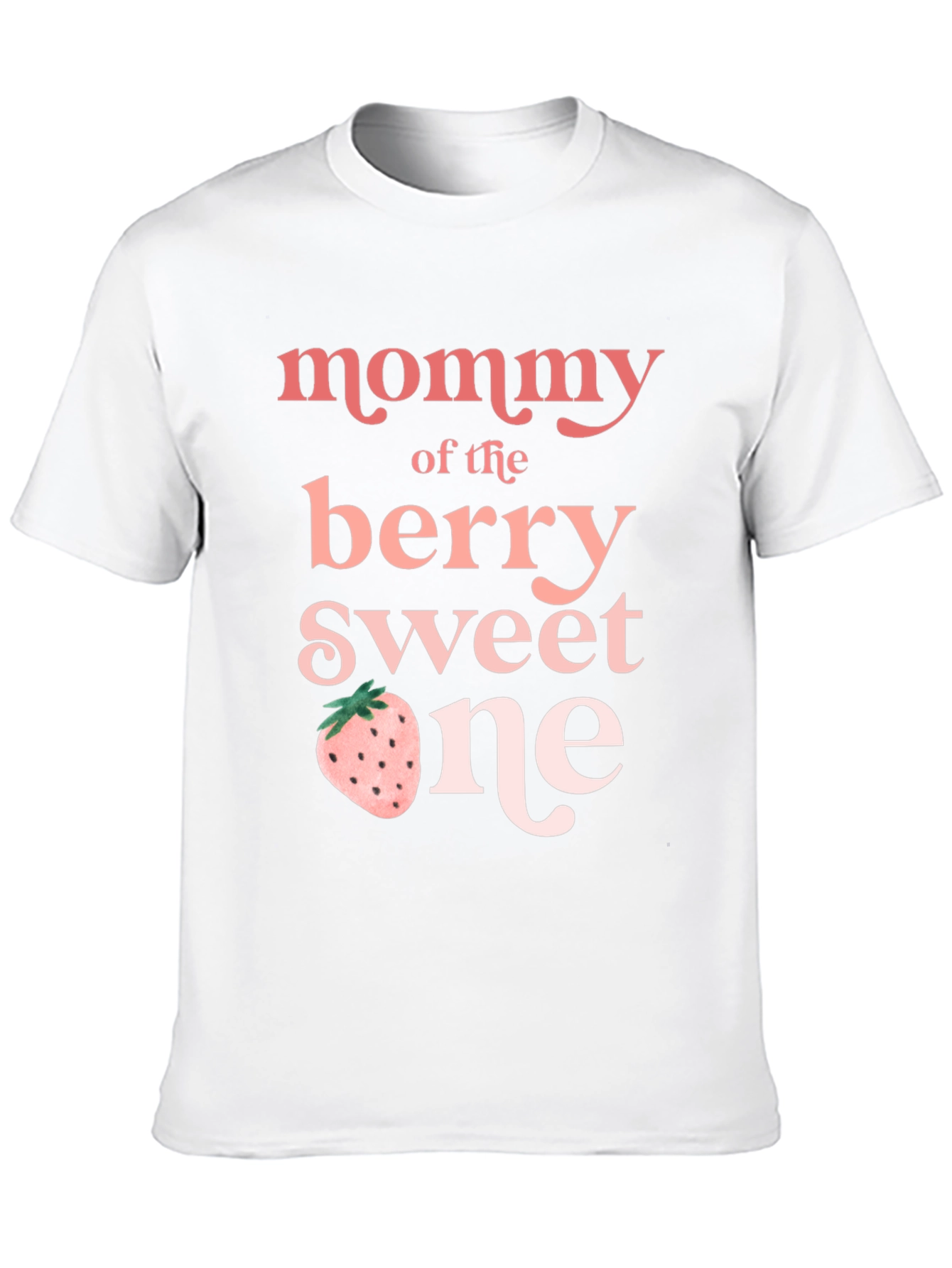 Mommy of the Berry Sweet One T-Shirt