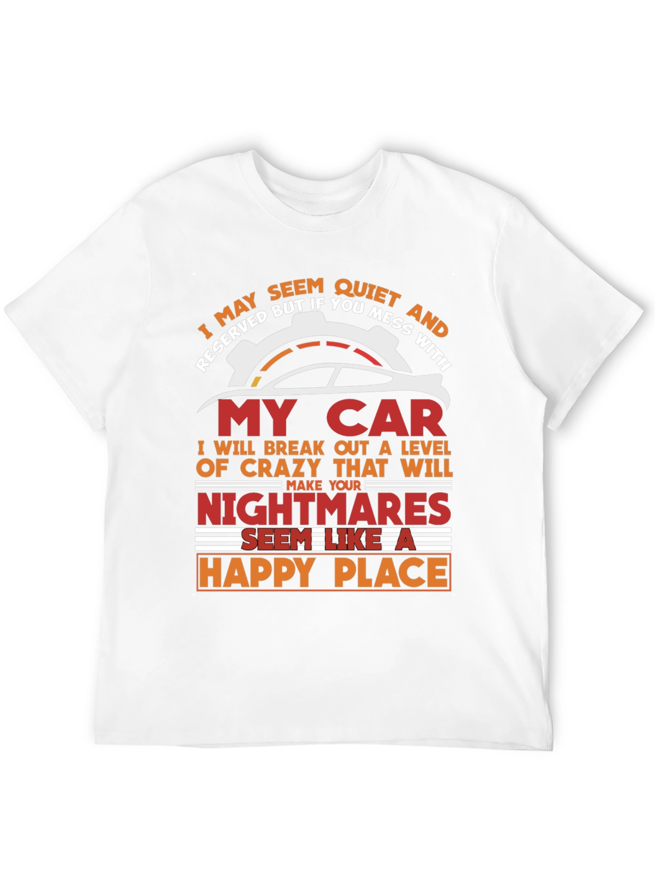 Quiet & Reserved My Car Graphic T-Shirt