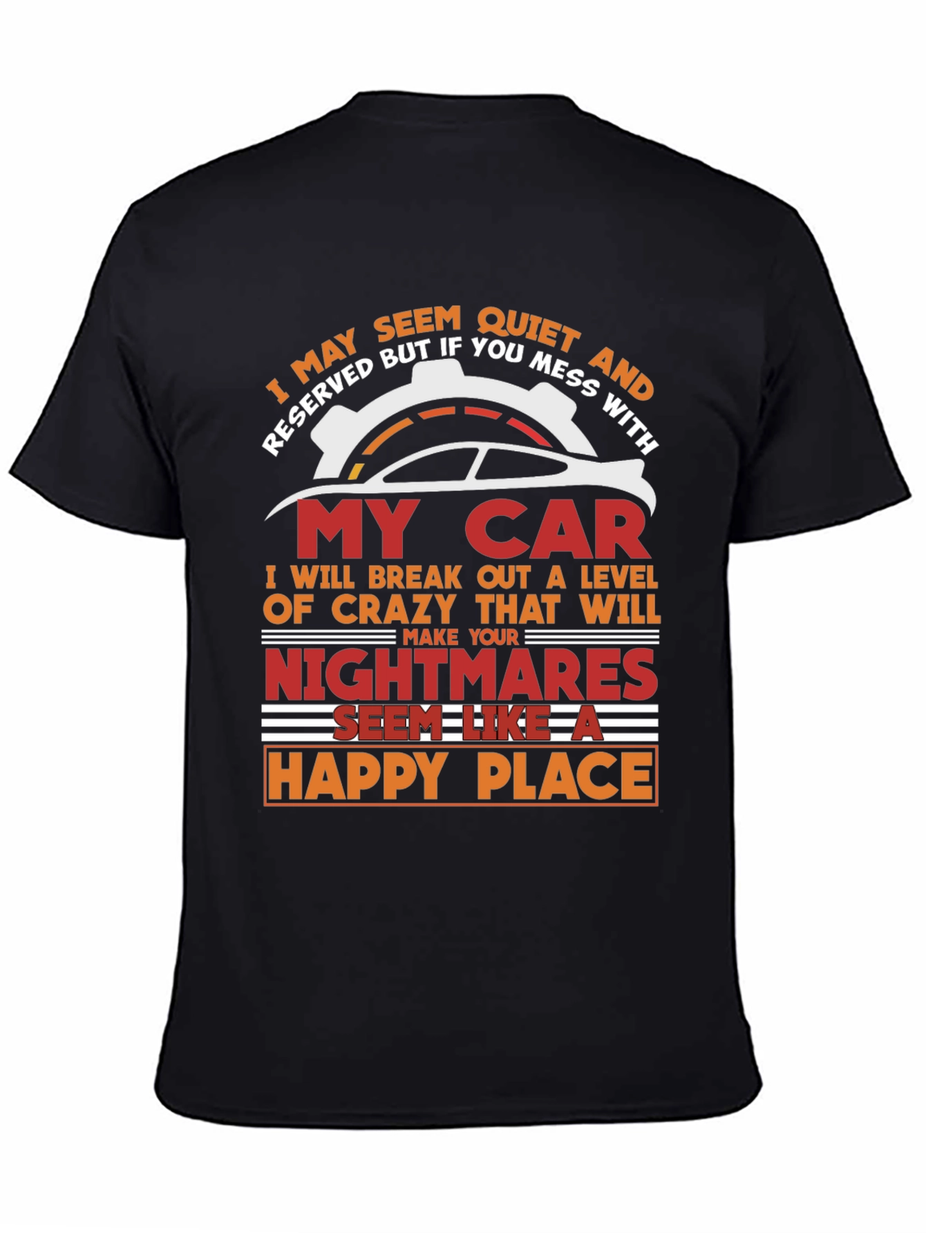 Quiet & Reserved My Car Graphic T-Shirt