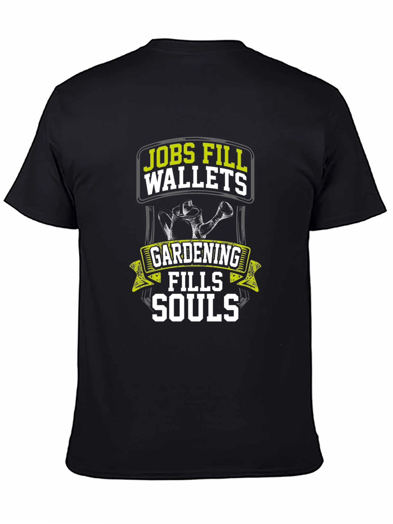 Gardening Fills Souls T-Shirt