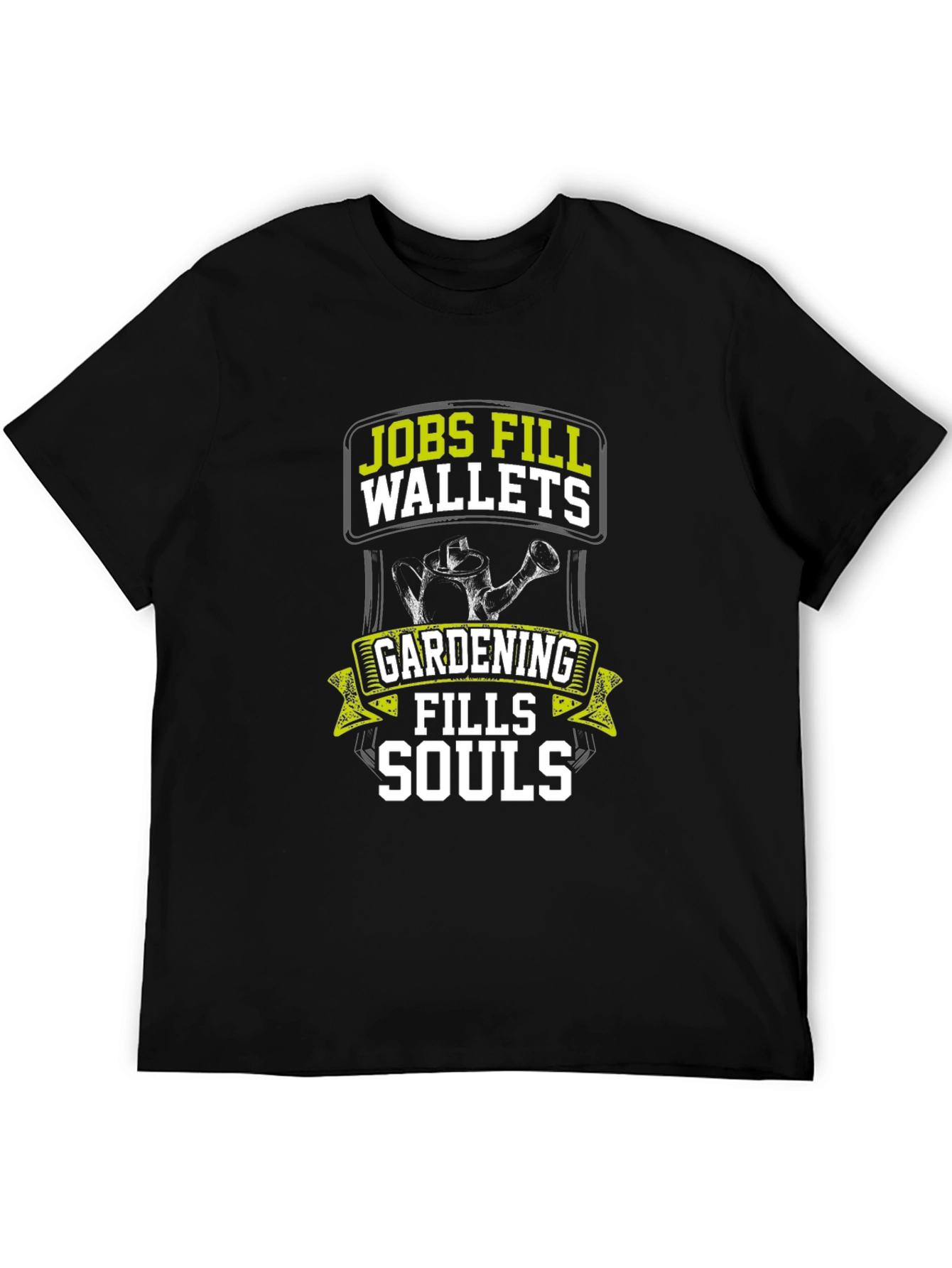 Gardening Fills Souls T-Shirt
