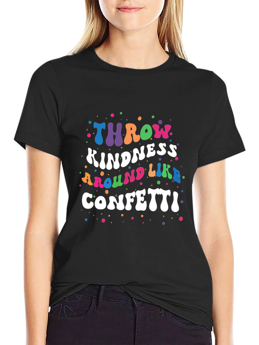 Kindness Confetti Graphic Tee - Positive Vibes Shirt