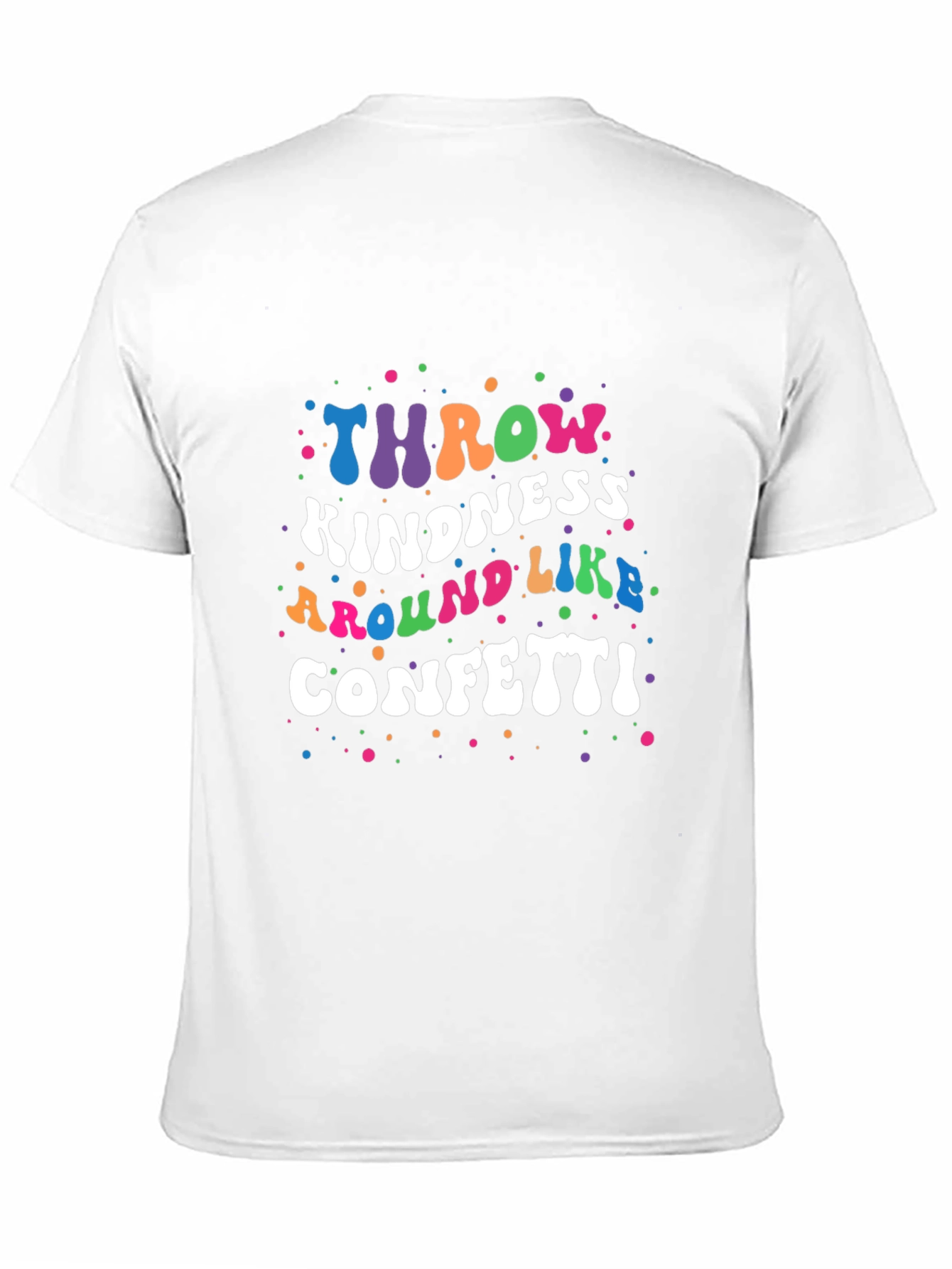 Kindness Confetti Graphic Tee - Positive Vibes Shirt