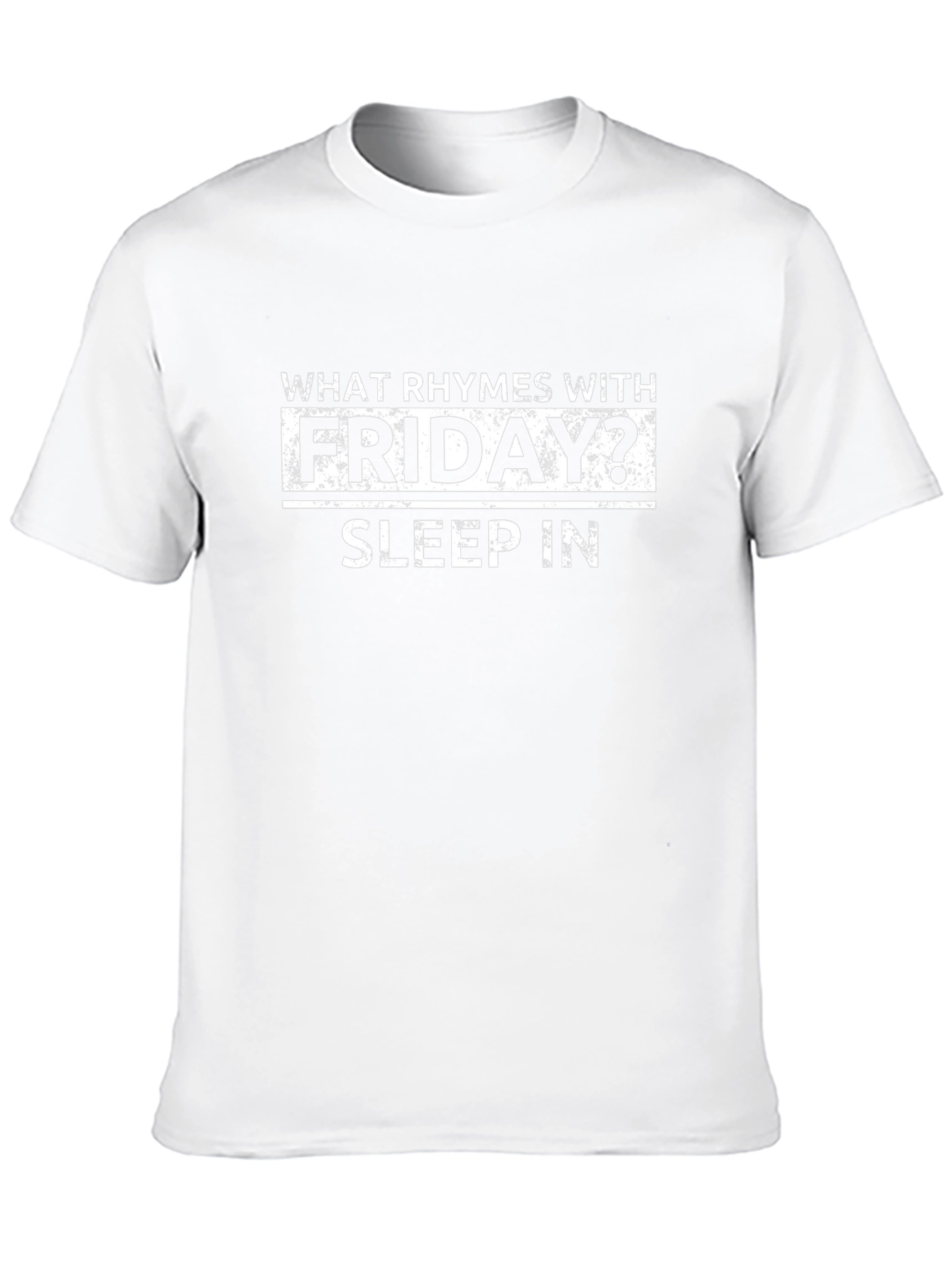 Funny Friday Sleep In T-Shirt