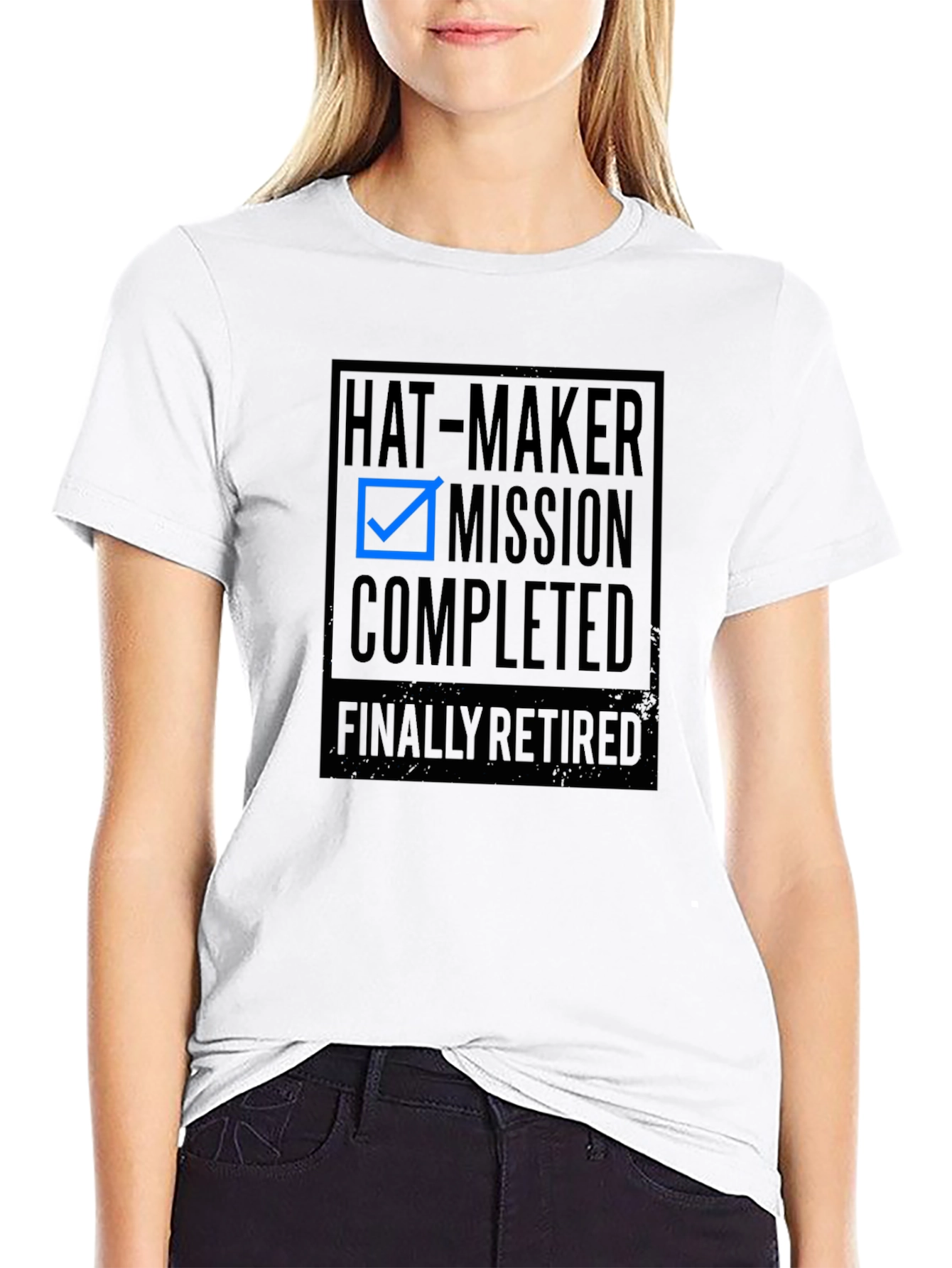 Hat-Maker Mission Completed T-Shirt