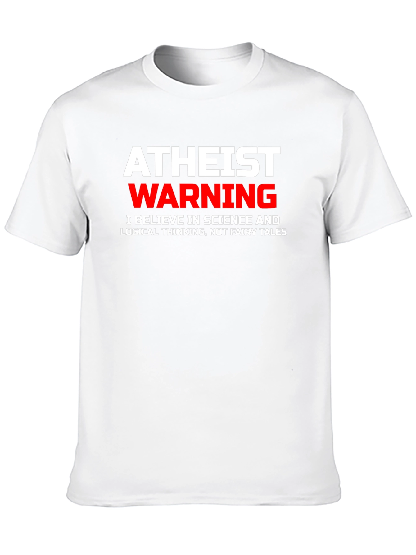 Atheist Warning Science T-Shirt