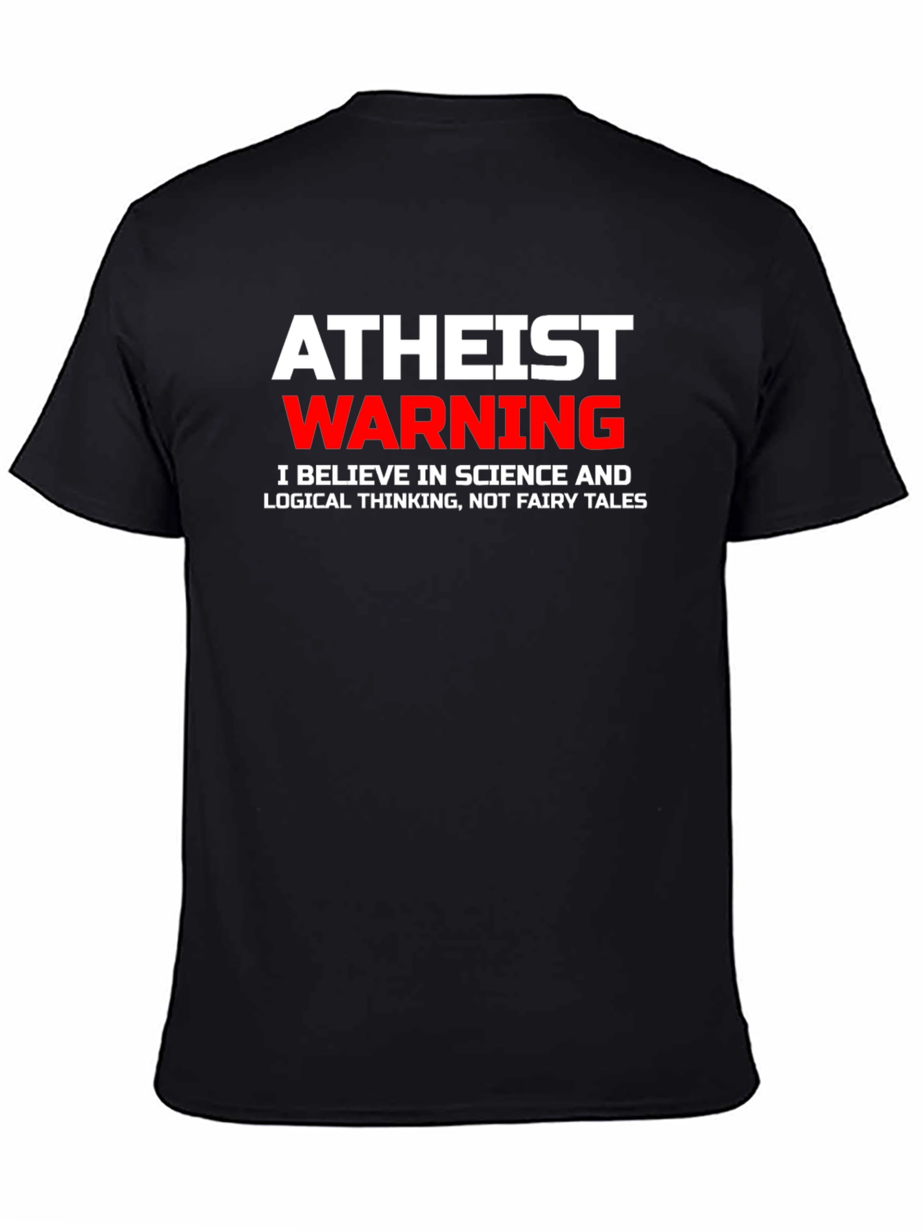 Atheist Warning Science T-Shirt
