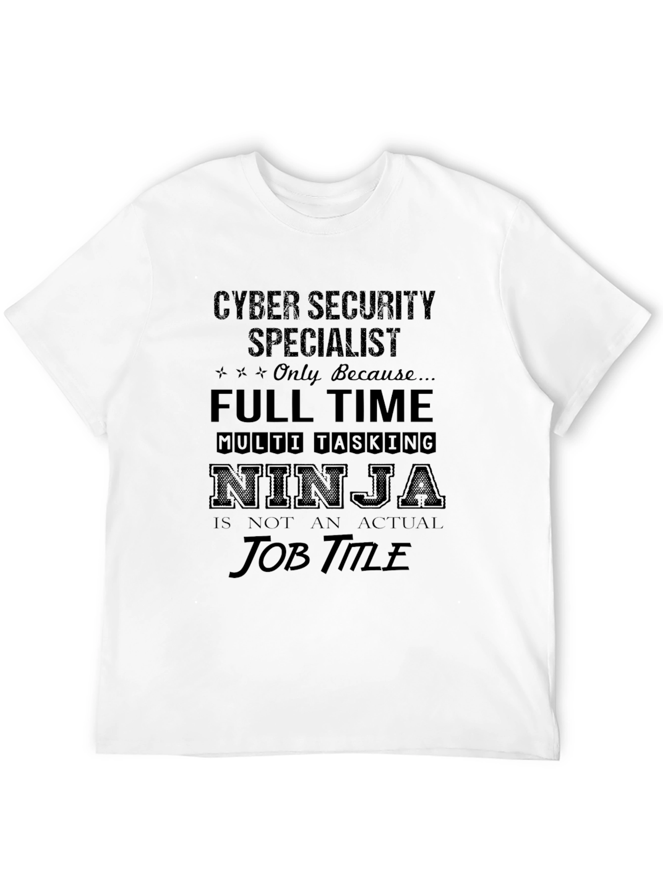 Cyber Security Specialist T-Shirt