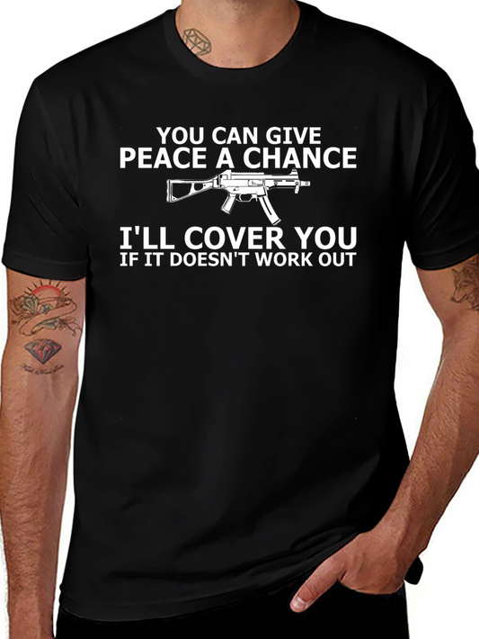 Peace a Chance Funny Graphic T-Shirt