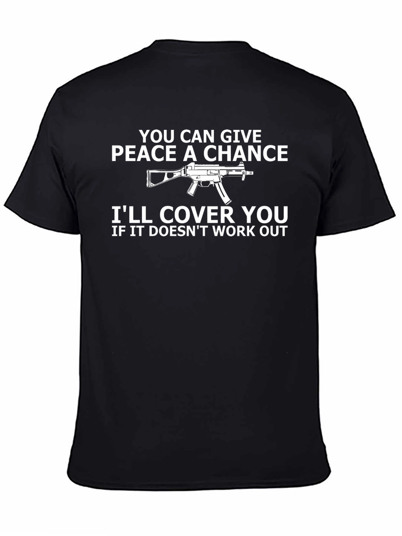 Peace a Chance Funny Graphic T-Shirt