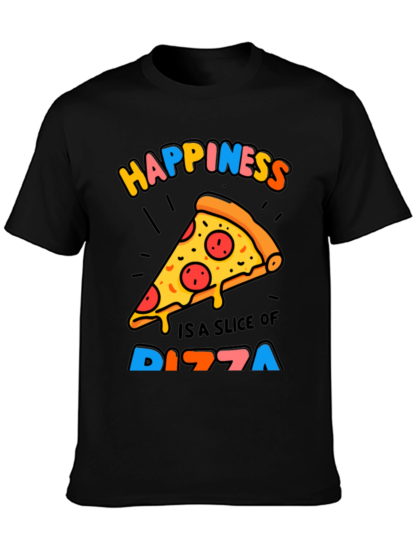 Happiness Pizza Slice Graphic T-Shirt - Trendy Casual Tee