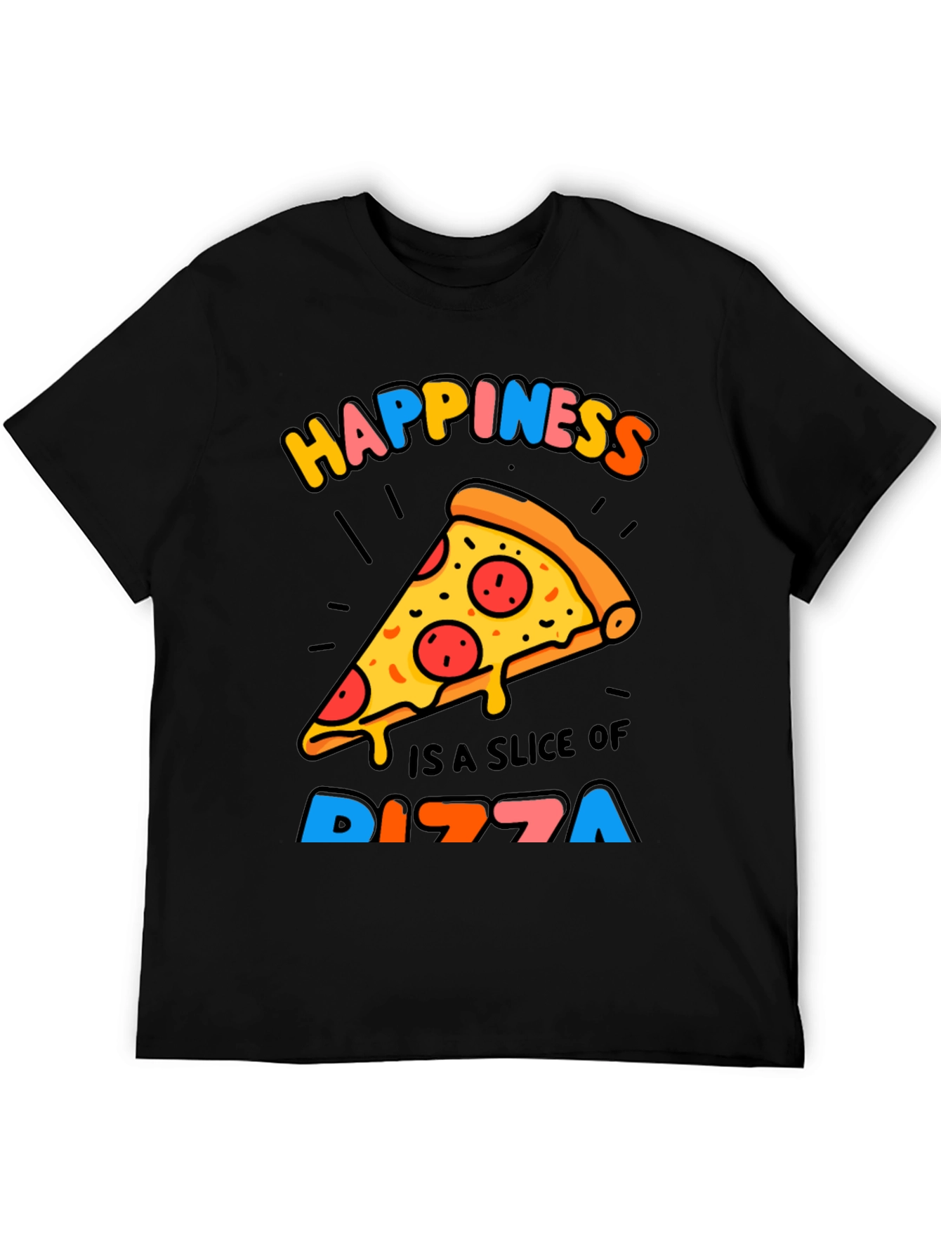 Happiness Pizza Slice Graphic T-Shirt - Trendy Casual Tee