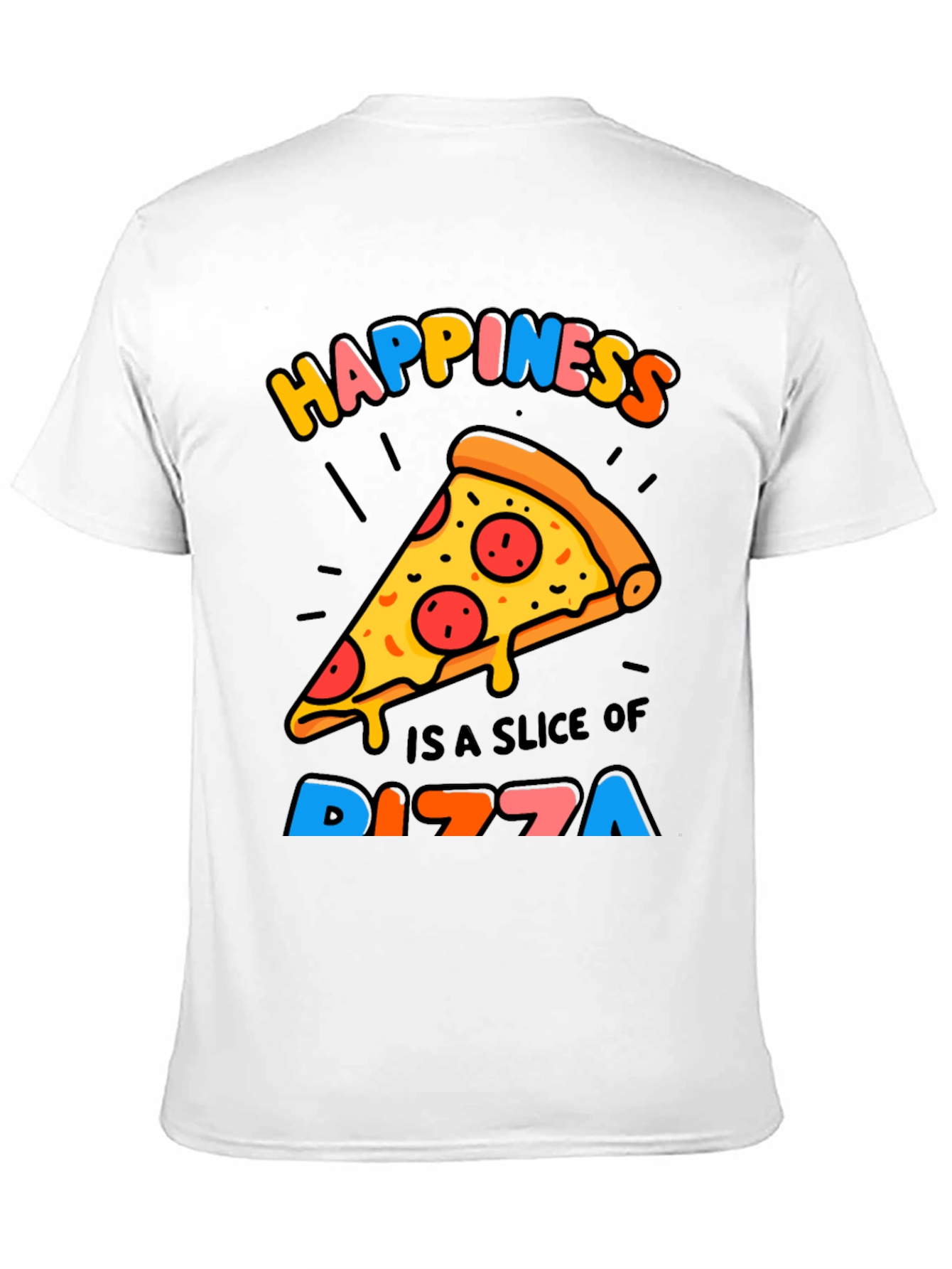 Happiness Pizza Slice Graphic T-Shirt - Trendy Casual Tee