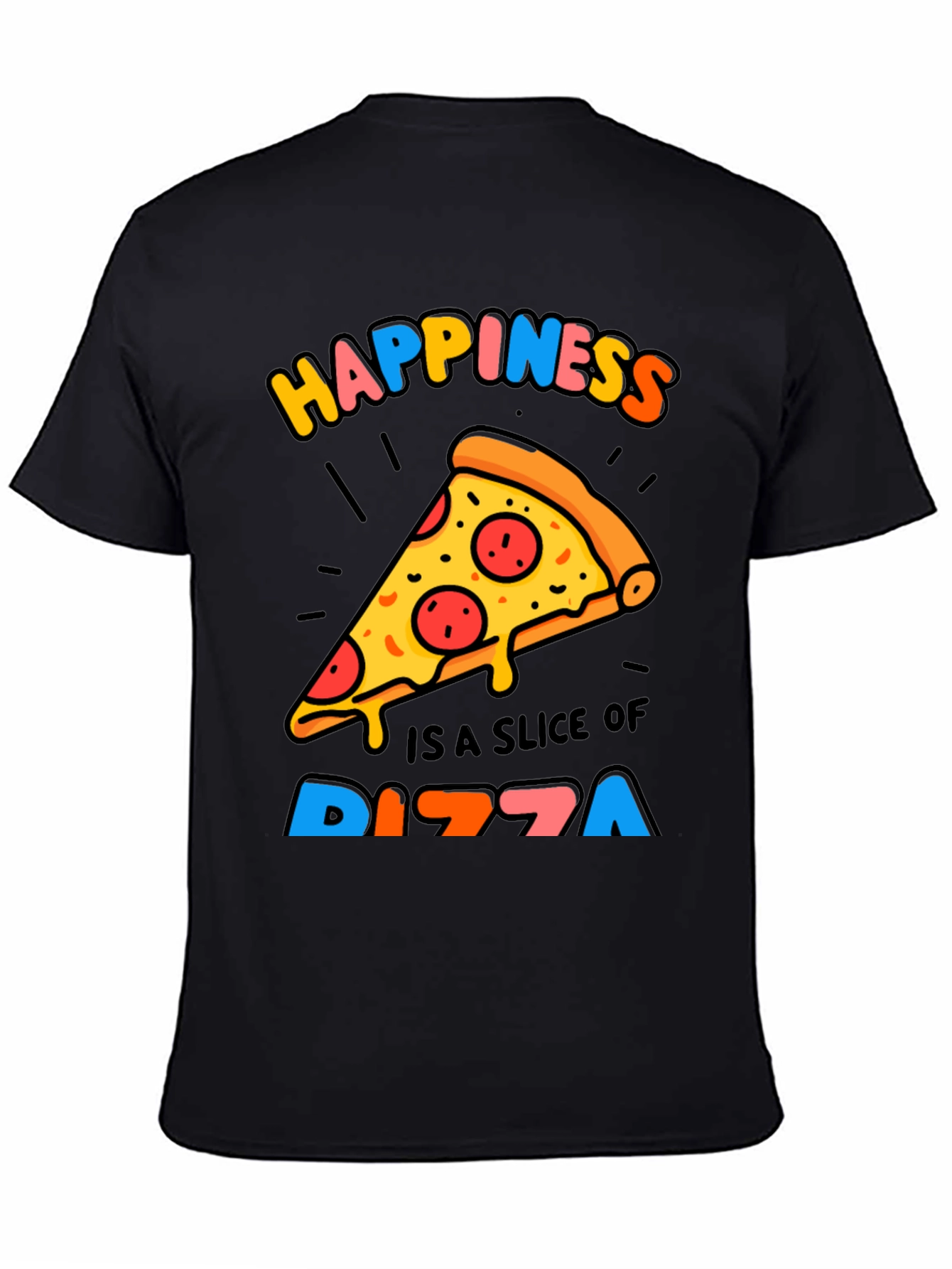 Happiness Pizza Slice Graphic T-Shirt - Trendy Casual Tee