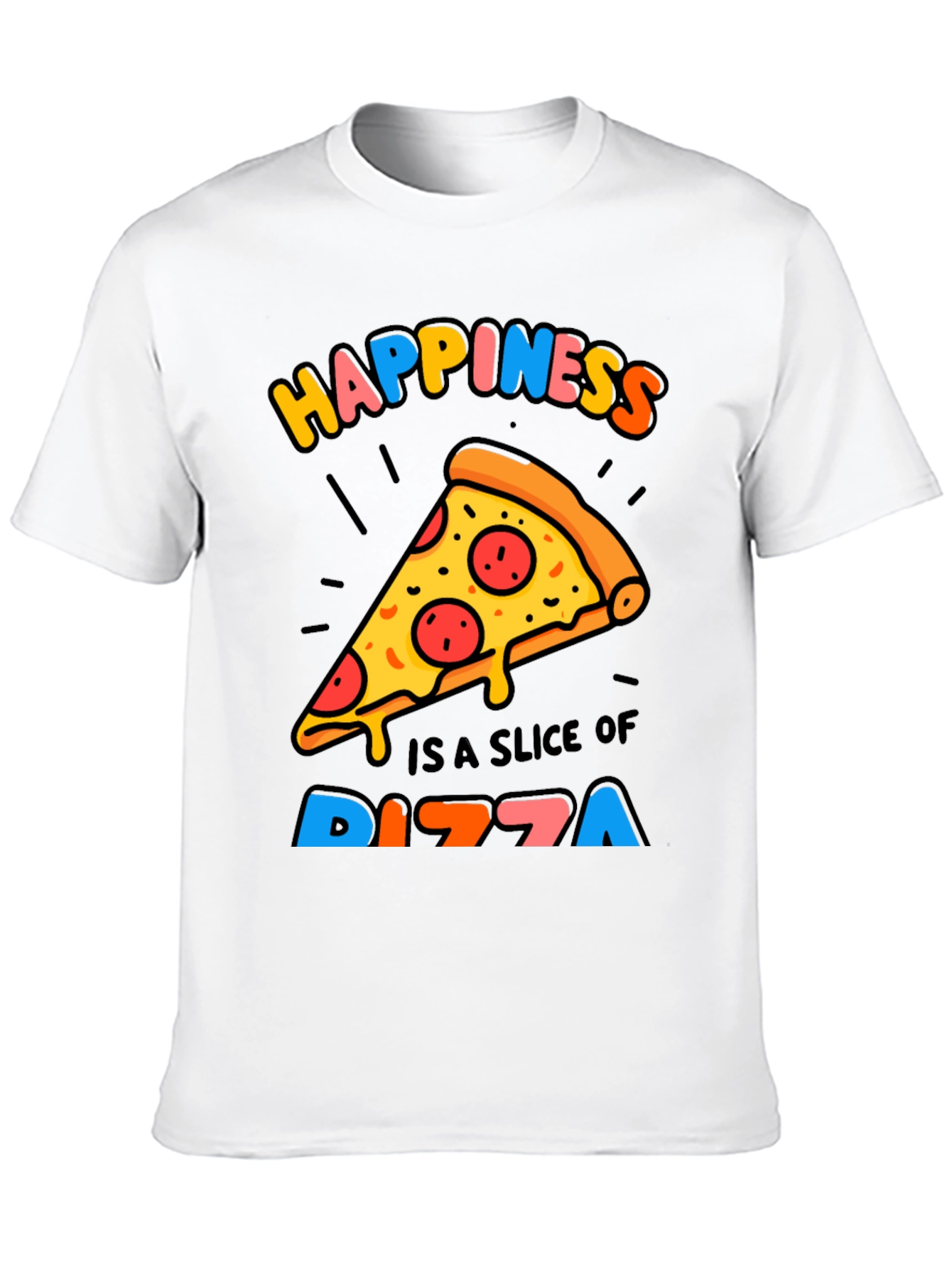 Happiness Pizza Slice Graphic T-Shirt - Trendy Casual Tee