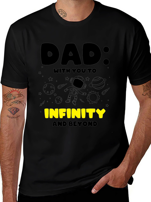 Dad: To Infinity & Beyond T-Shirt