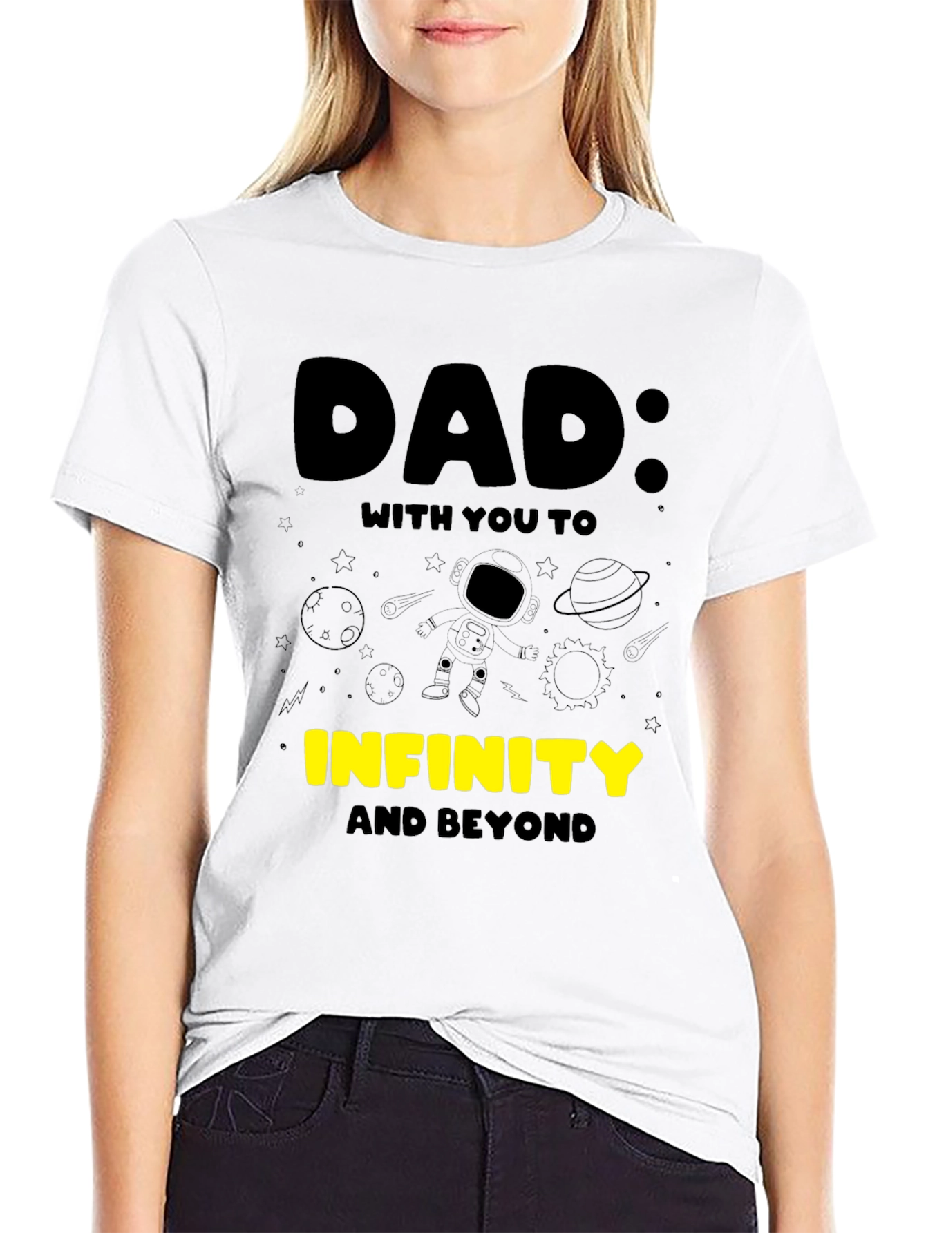 Dad: To Infinity & Beyond T-Shirt