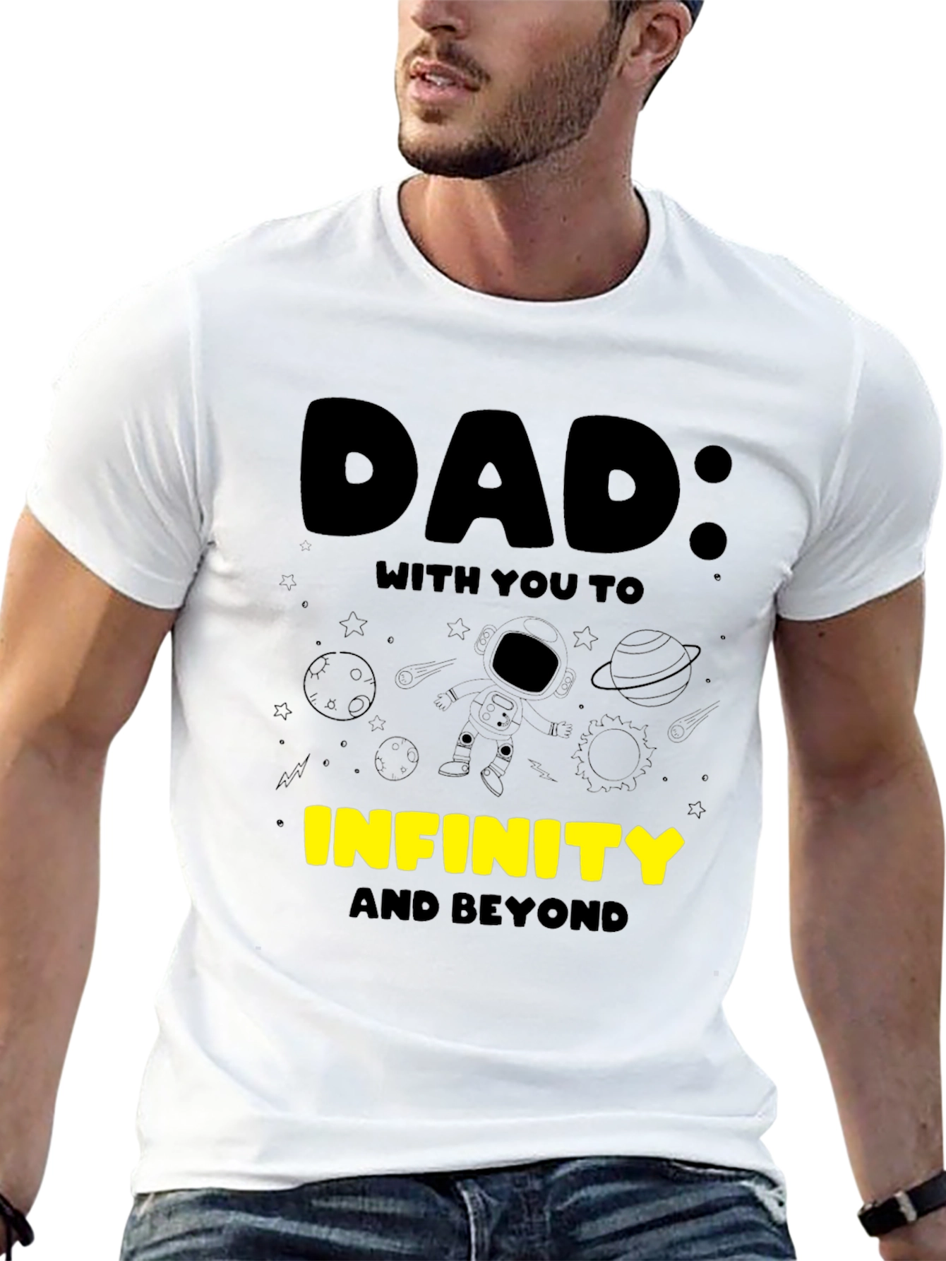 Dad: To Infinity & Beyond T-Shirt