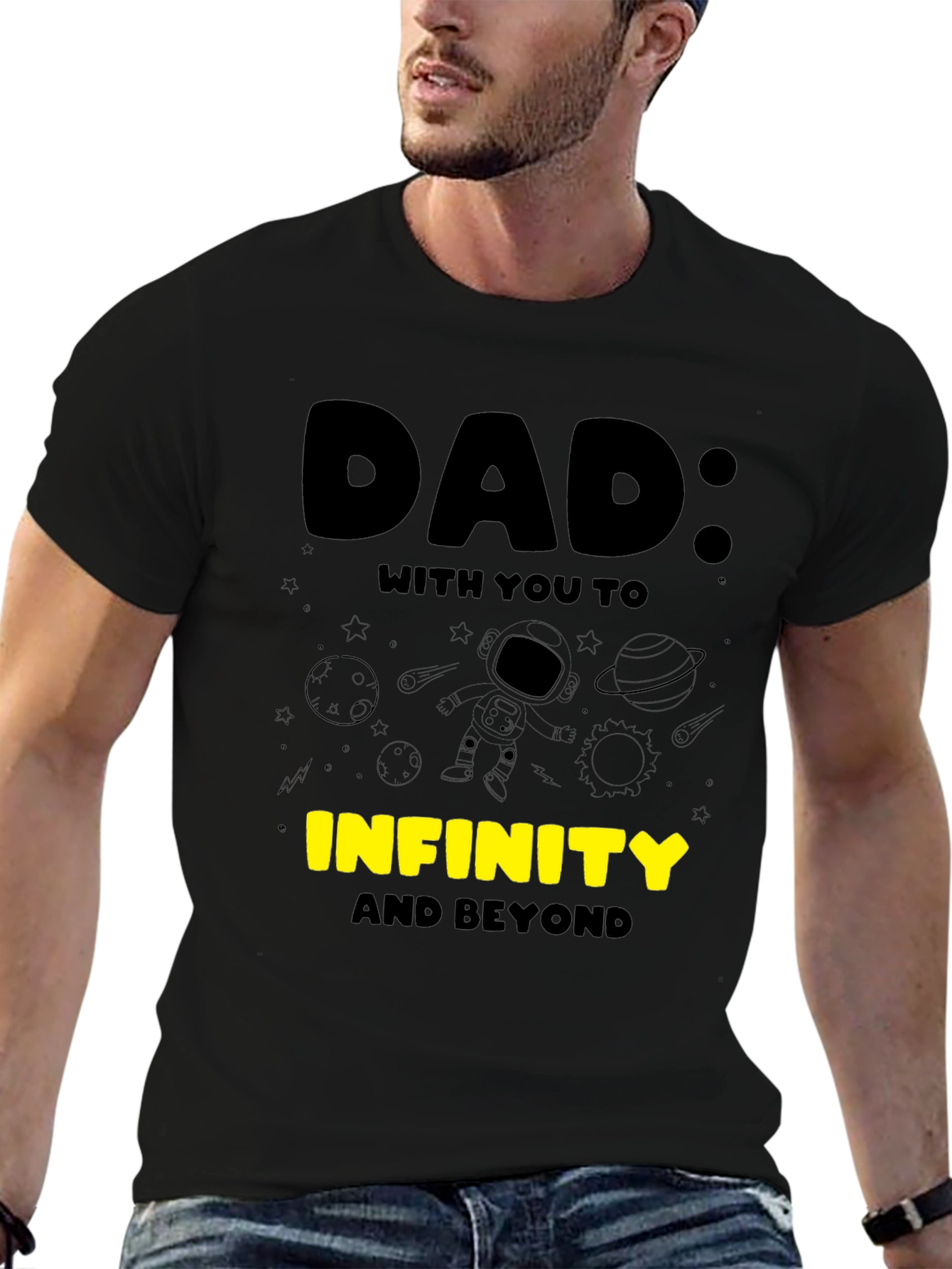Dad: To Infinity & Beyond T-Shirt