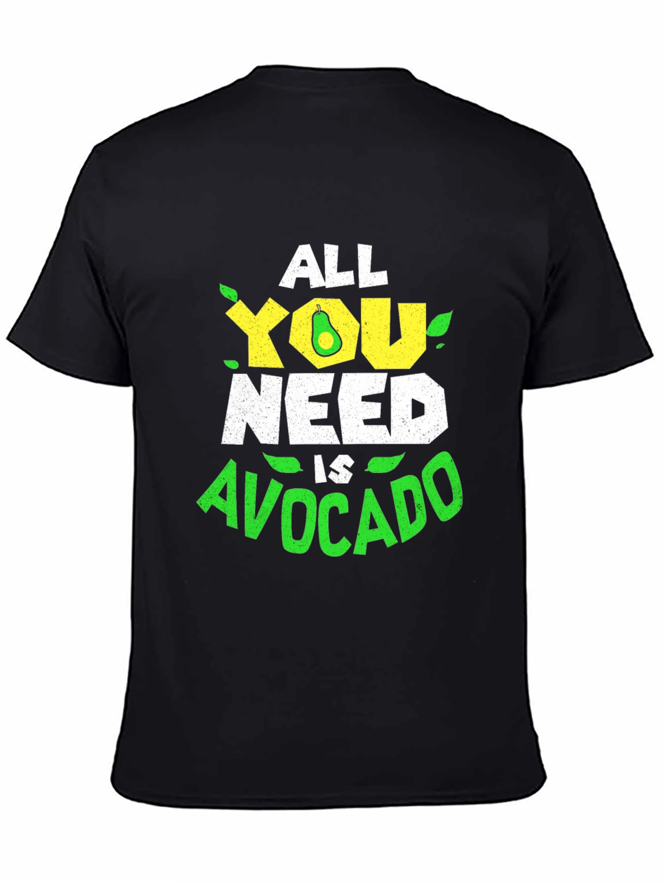 All You Need is Avocado T-Shirt