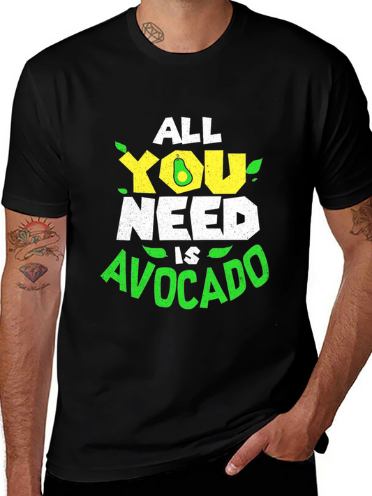 All You Need is Avocado T-Shirt