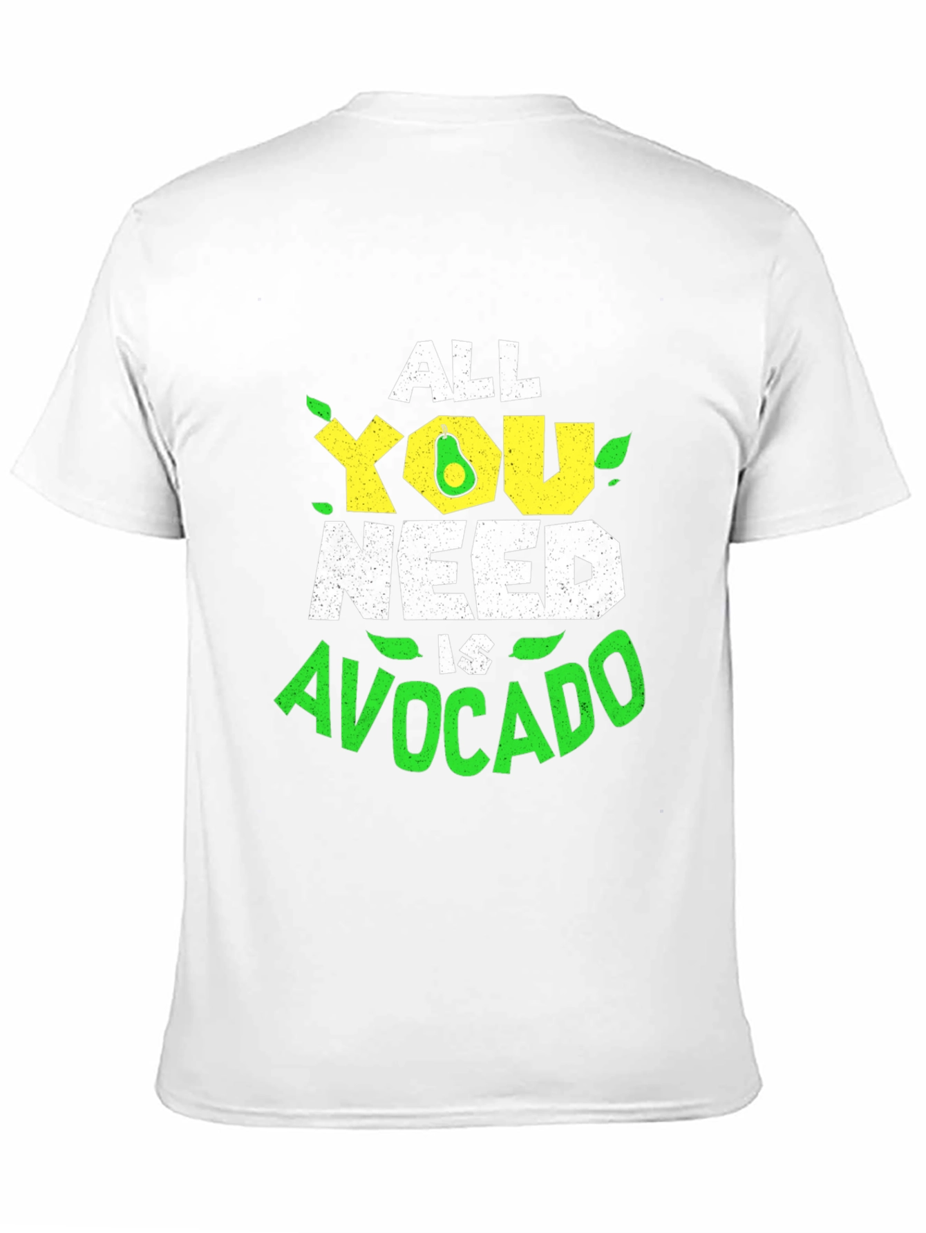 All You Need is Avocado T-Shirt
