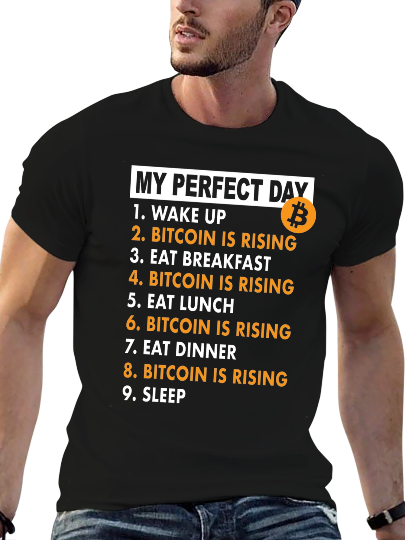 My Perfect Day Bitcoin Rising Black T-Shirt