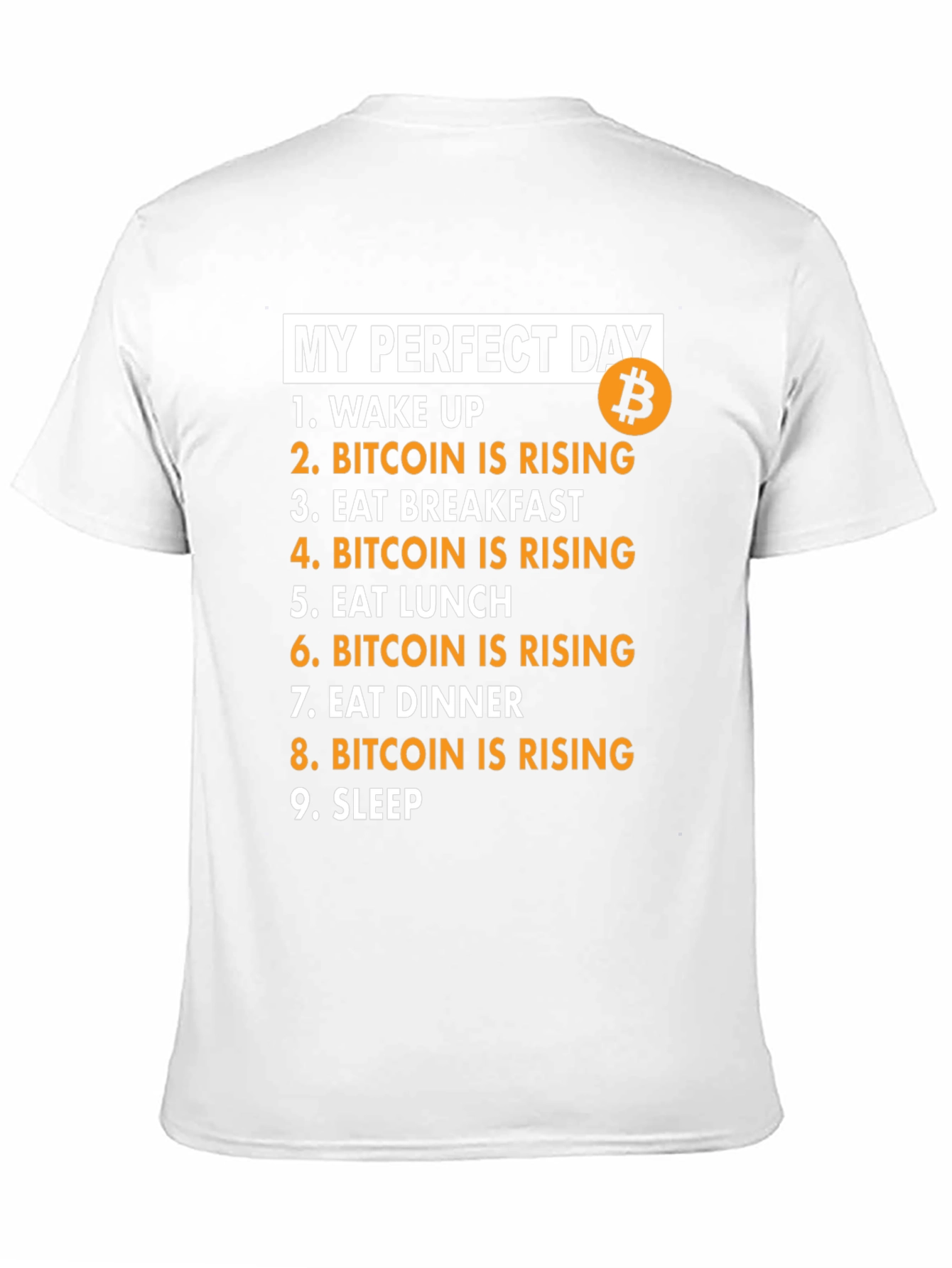 My Perfect Day Bitcoin Rising Black T-Shirt