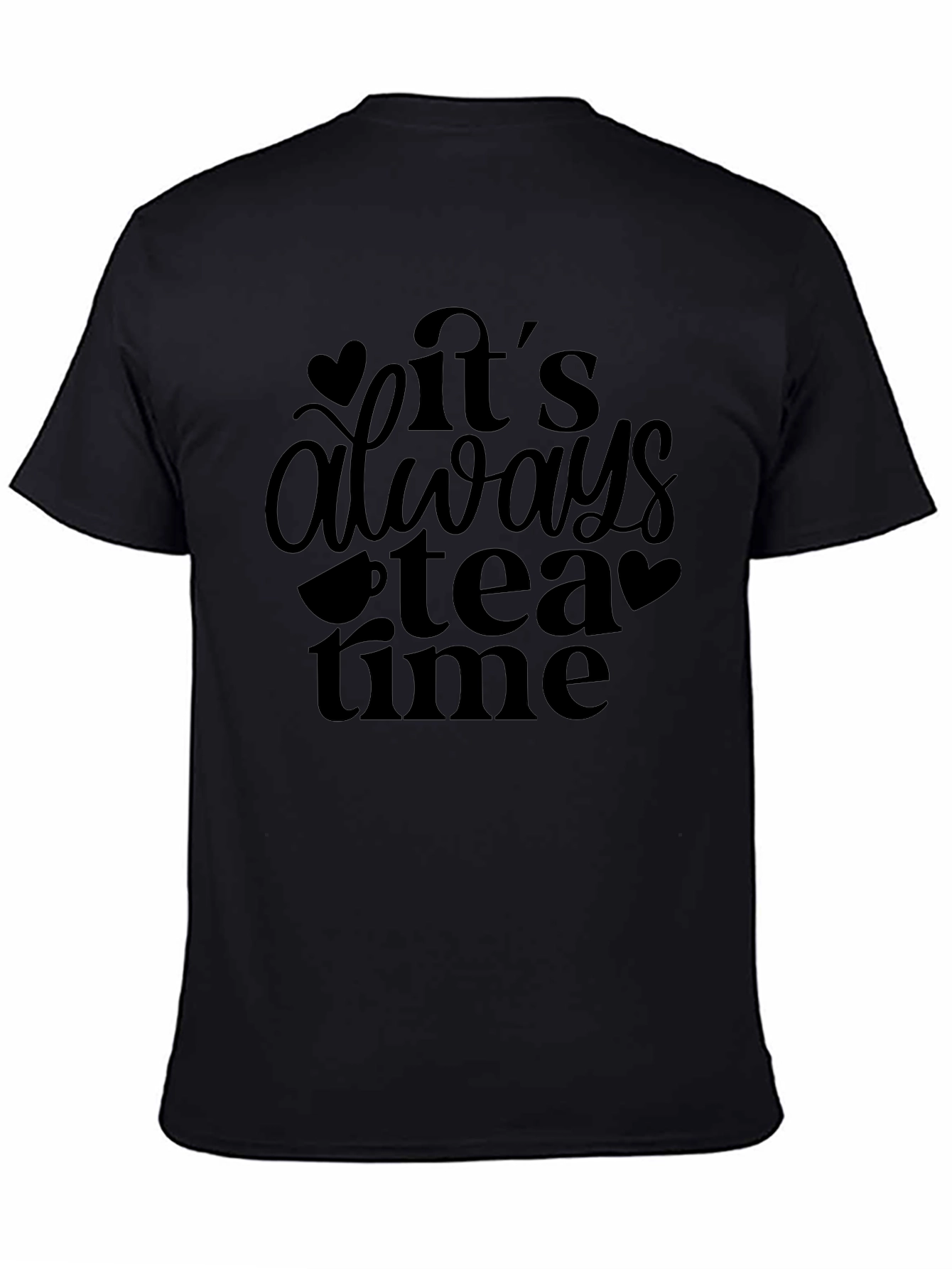 Its Always Tea Time Black Graphic Tee