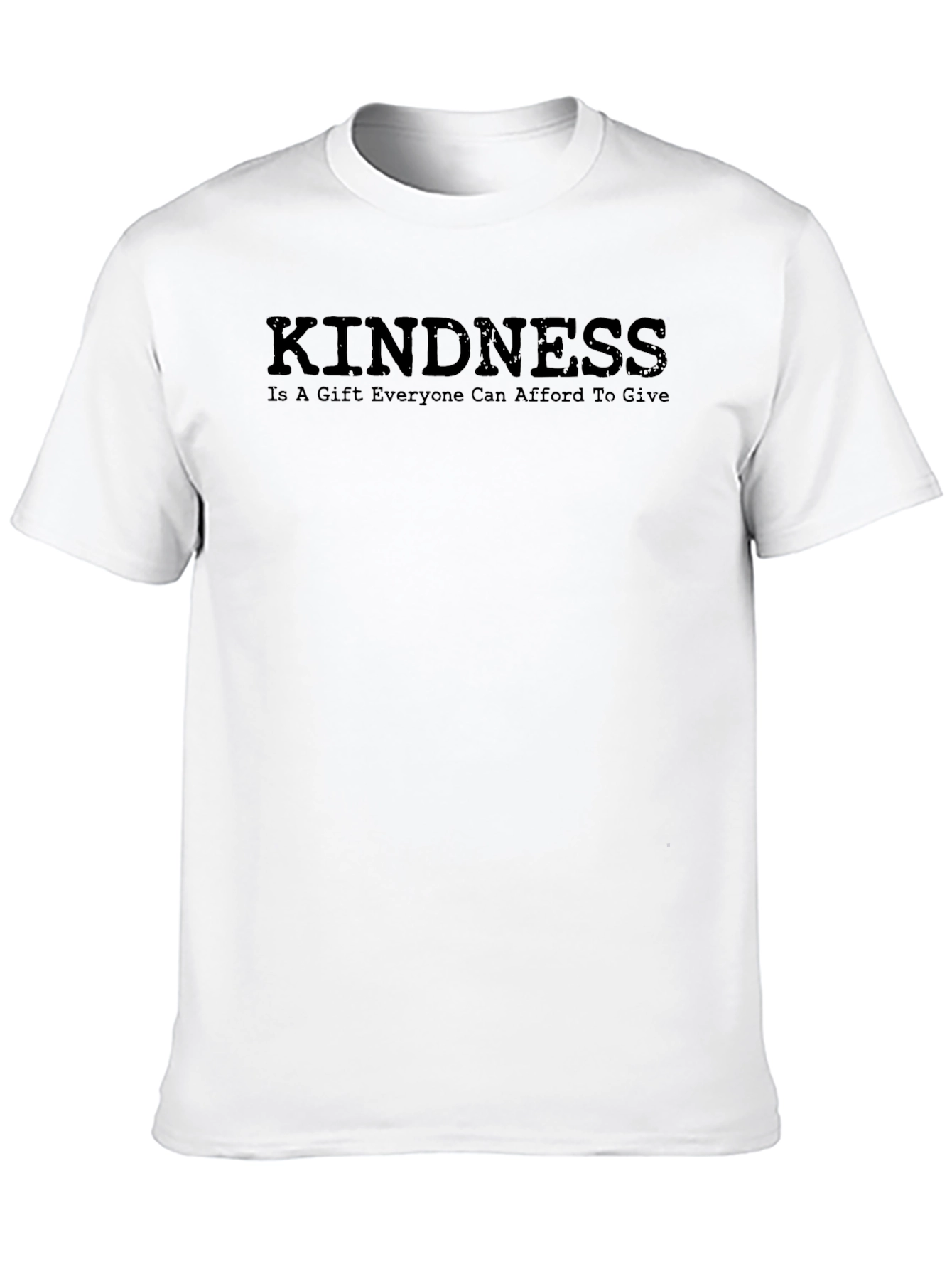 Kindness T-Shirt: A Gift Everyone Can Afford