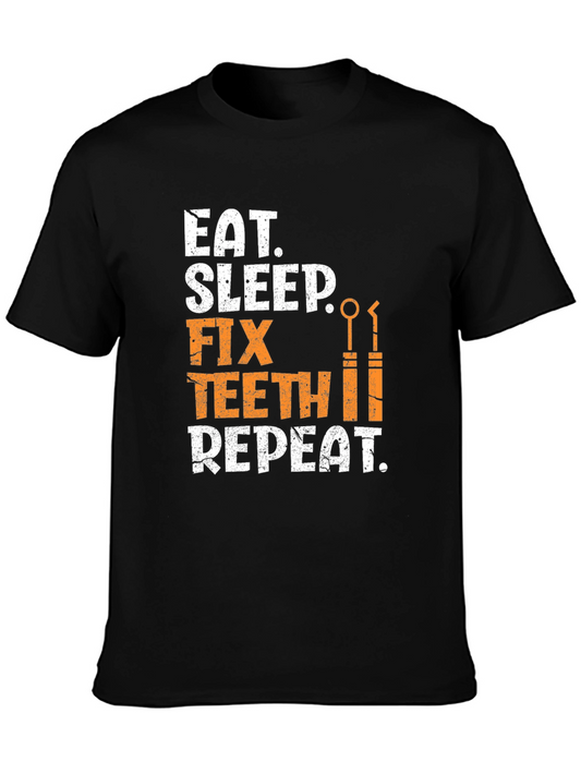 Eat Sleep Fix Teeth Repeat T-Shirt