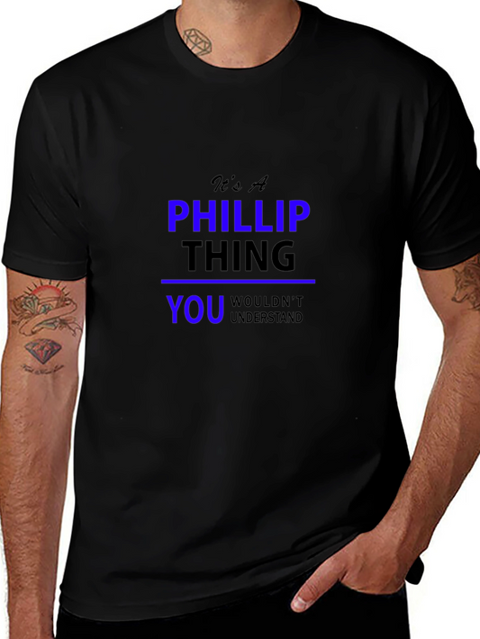 Its A Phillip Thing T-Shirt