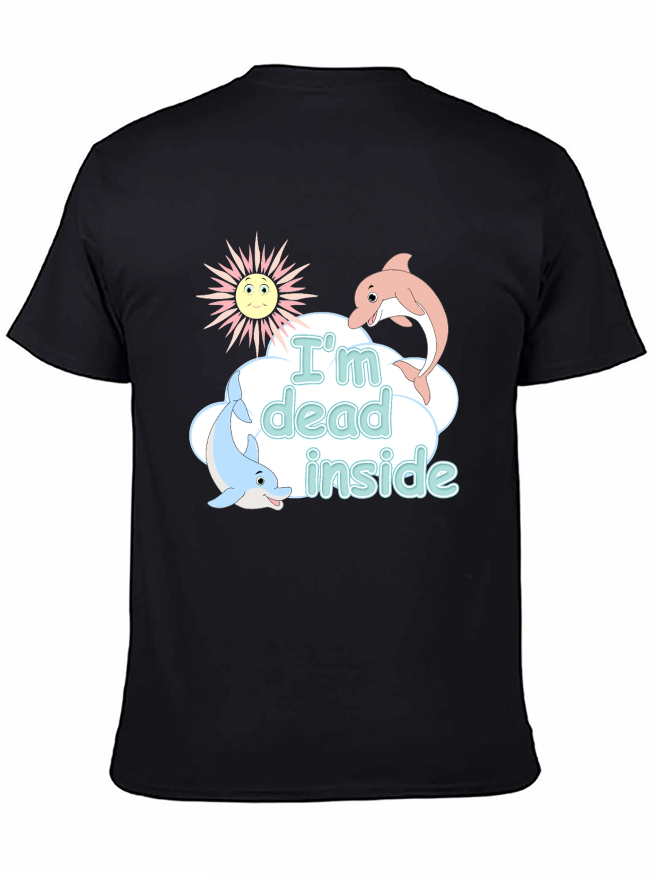Im Dead Inside Funny Dolphin Graphic T-Shirt