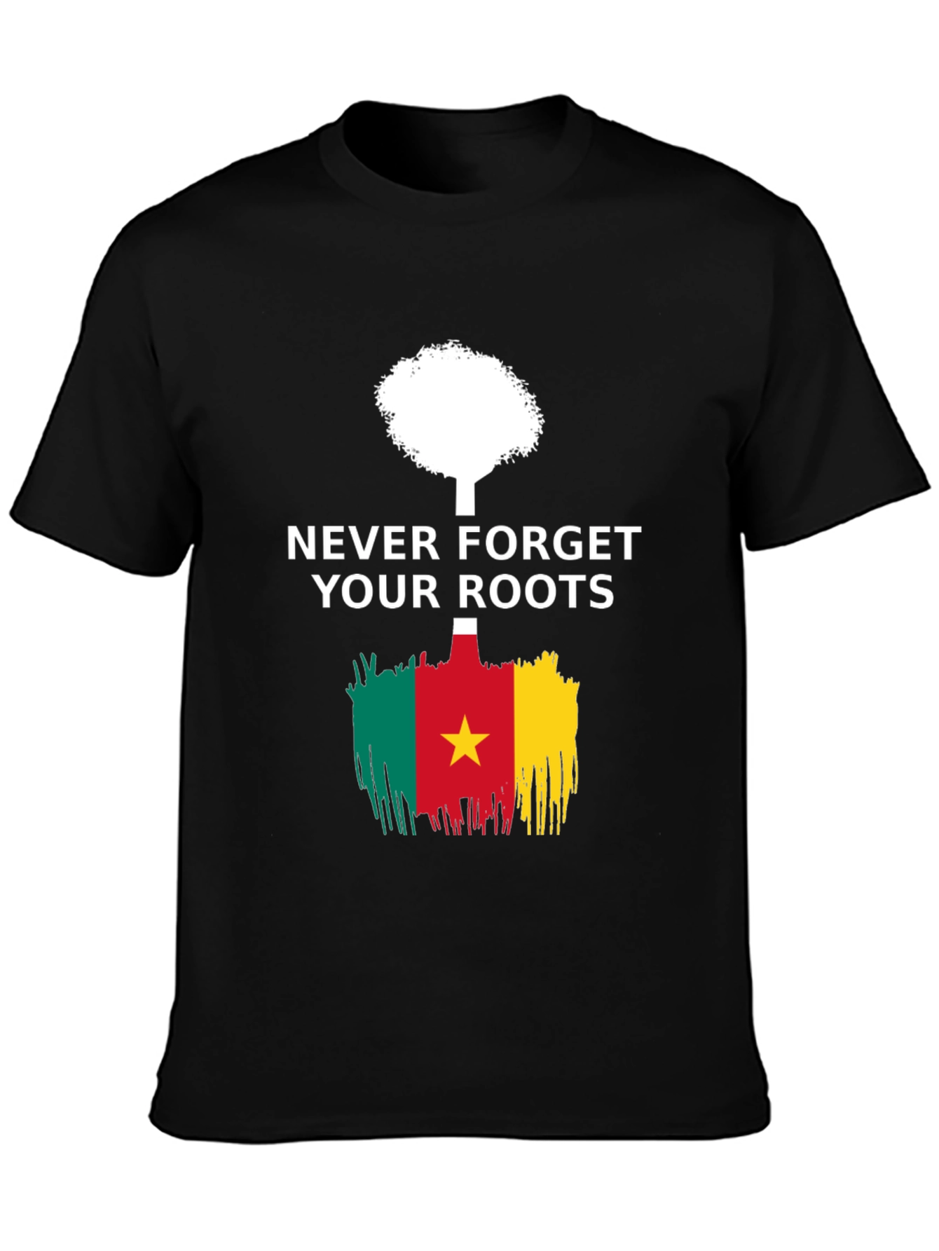 Never Forget Your Roots Cameroon Flag T-Shirt