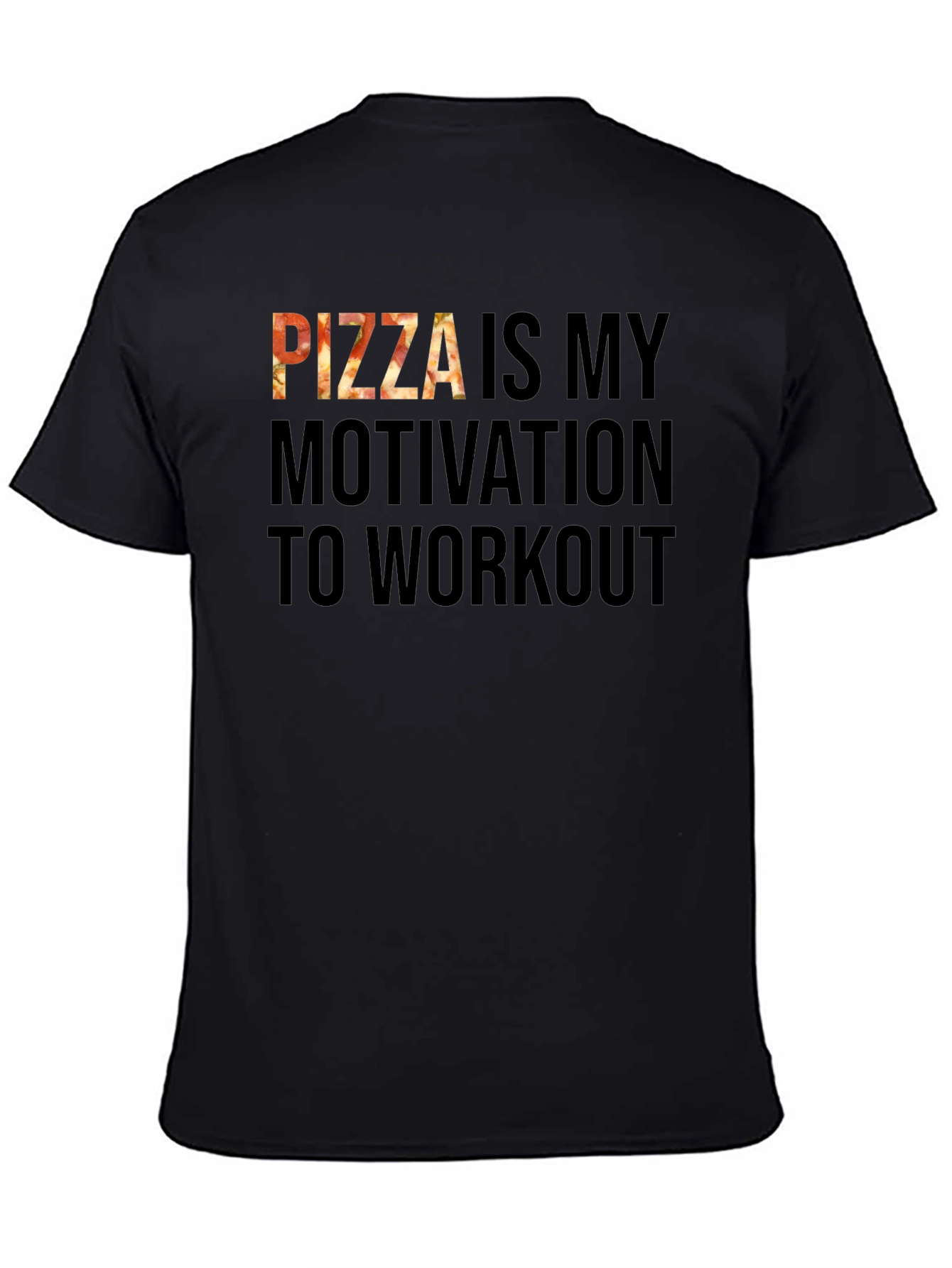 Pizza Motivation Workout T-Shirt