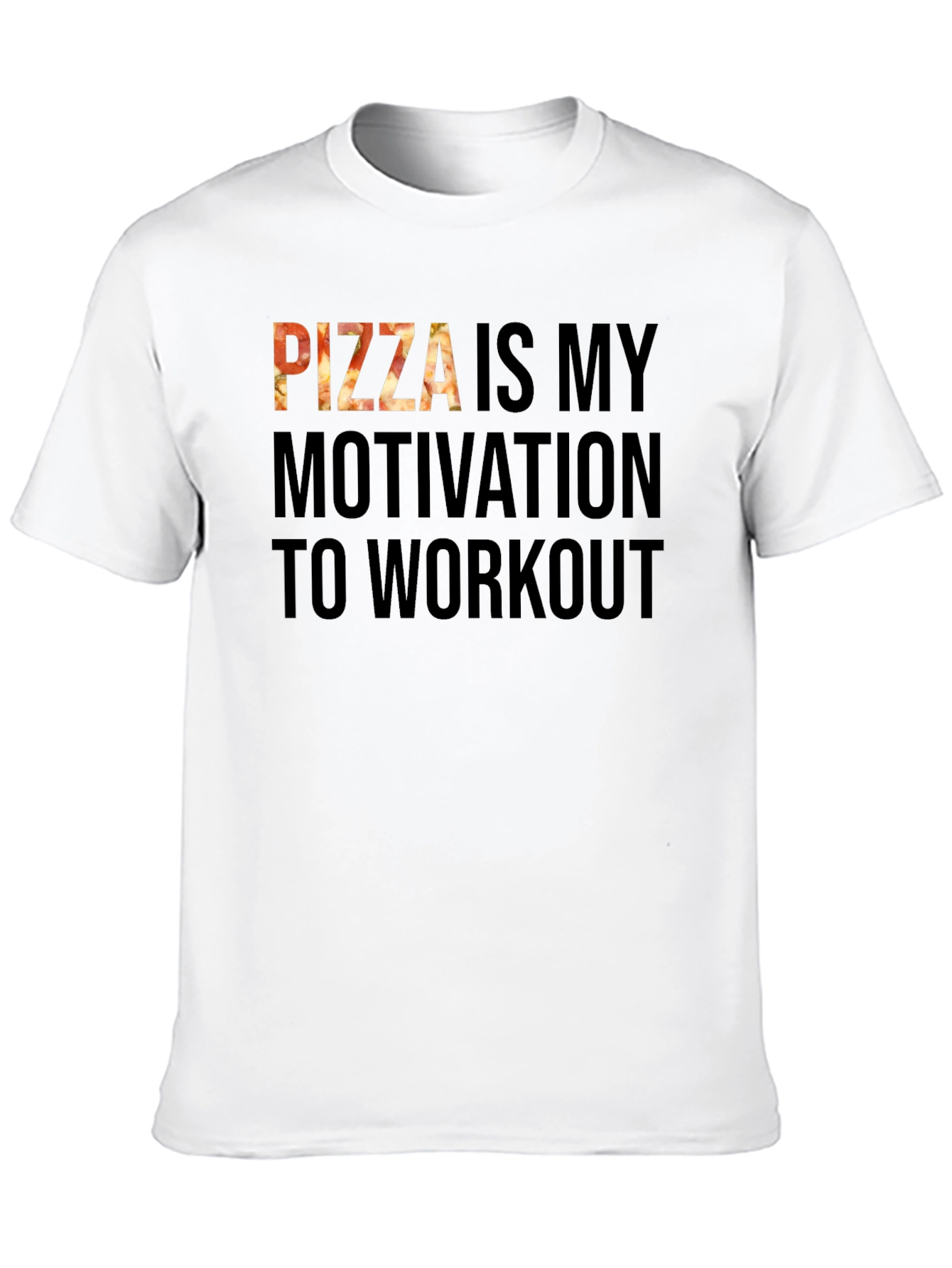 Pizza Motivation Workout T-Shirt