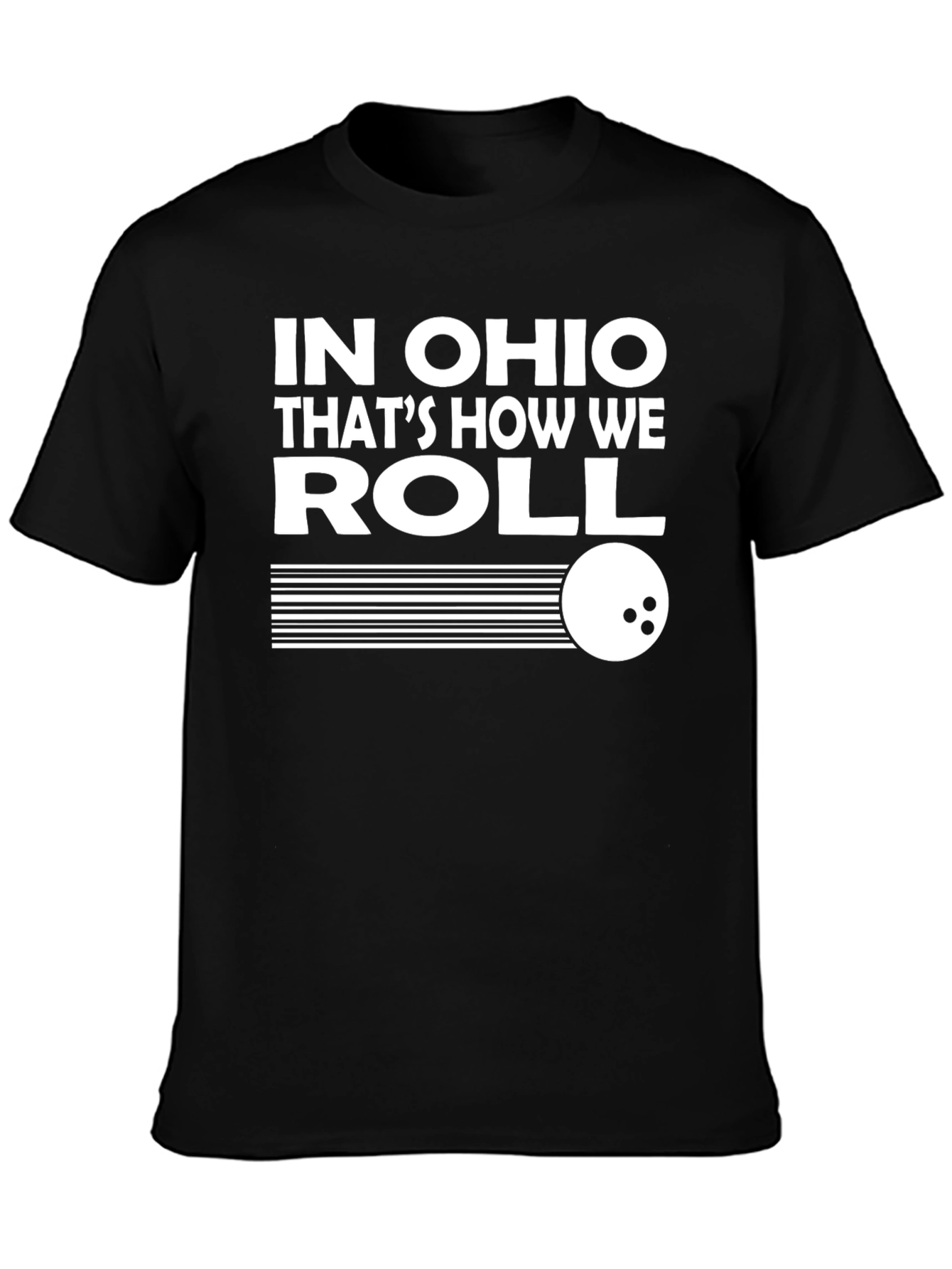Ohio Bowling T-Shirt - Thats How We Roll!