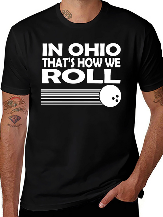 Ohio Bowling T-Shirt - Thats How We Roll!